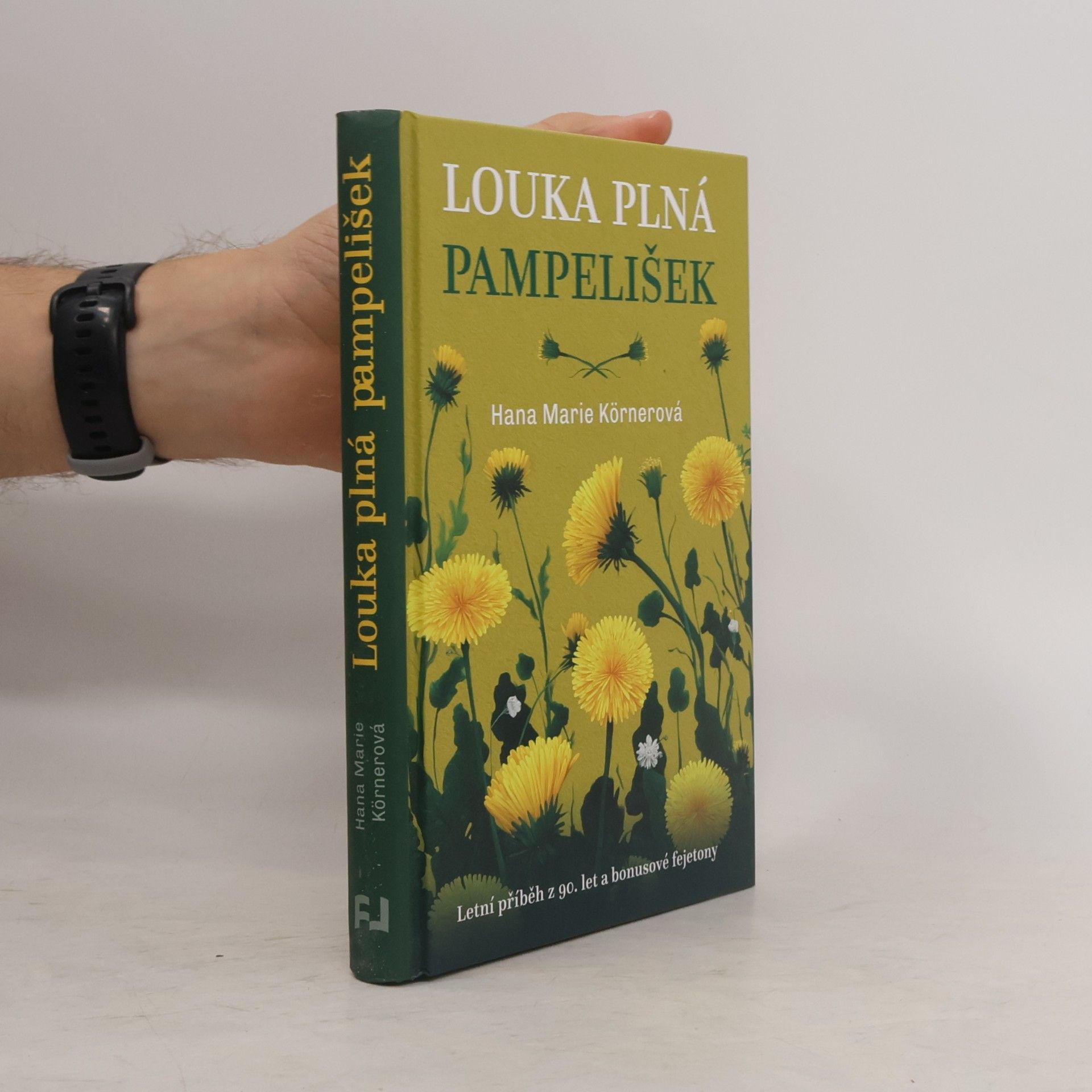 Hana Marie Körnerová Louka plná pampelišek