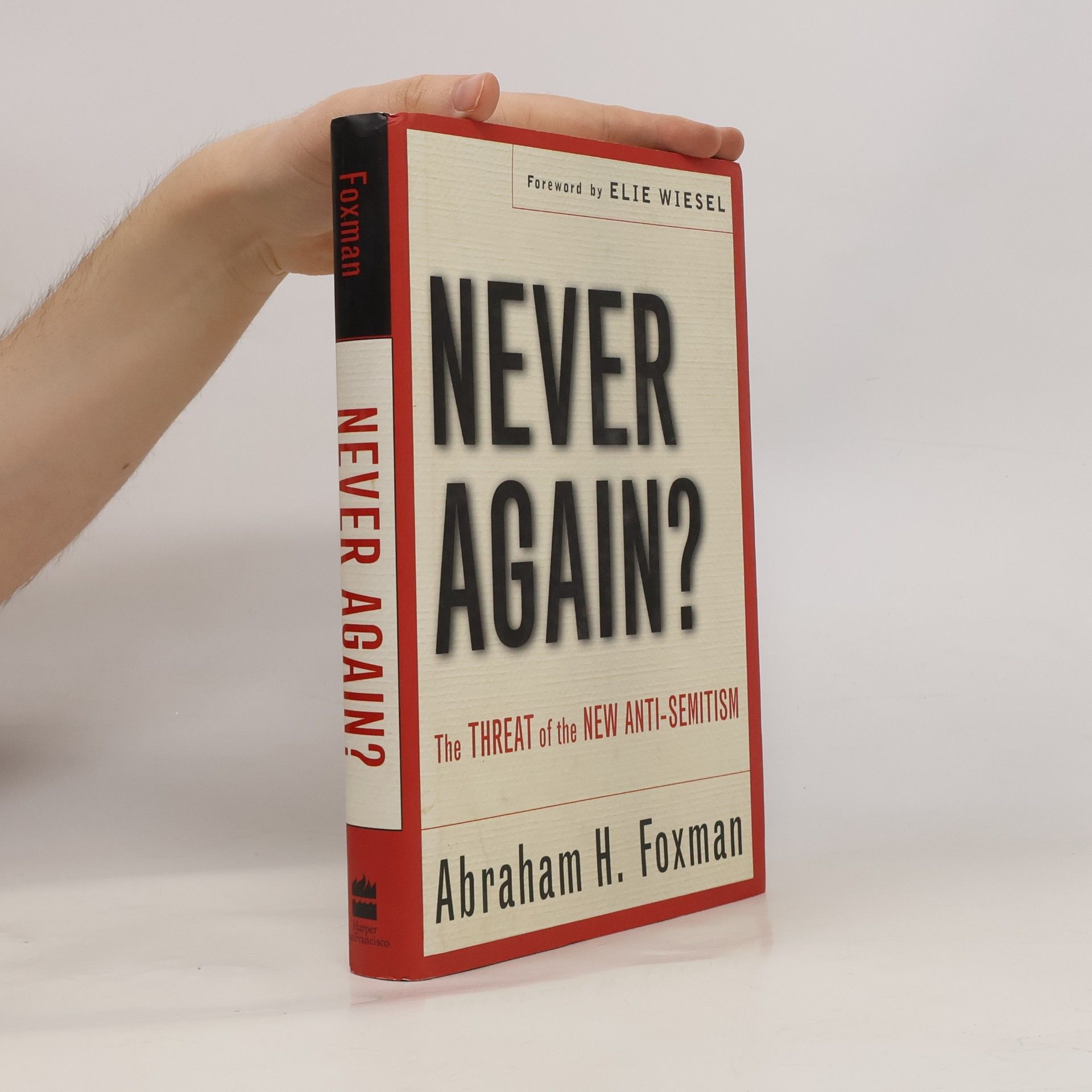 Abraham Foxman Never Again?