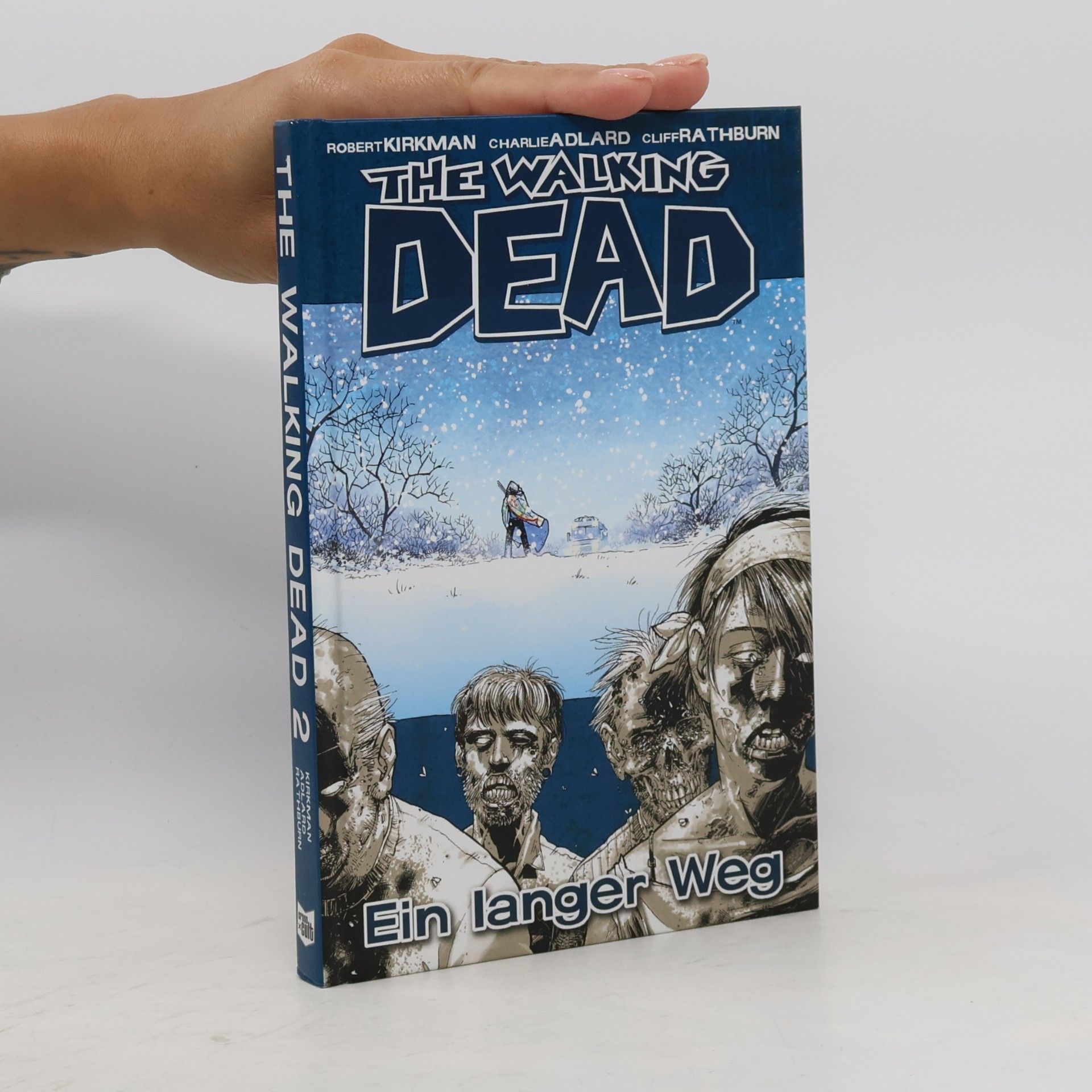 Robert Kirkman The Walking Dead 2. Ein langer Weg