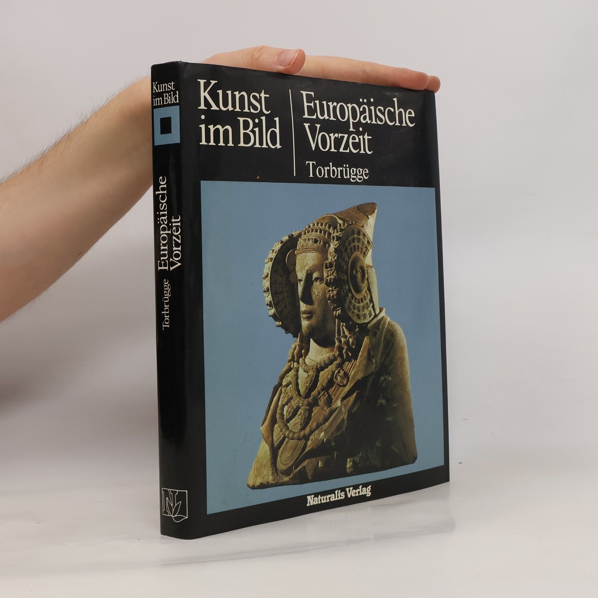 Walter Torbrügge Kunst im Bild. Europäische Vorzeit