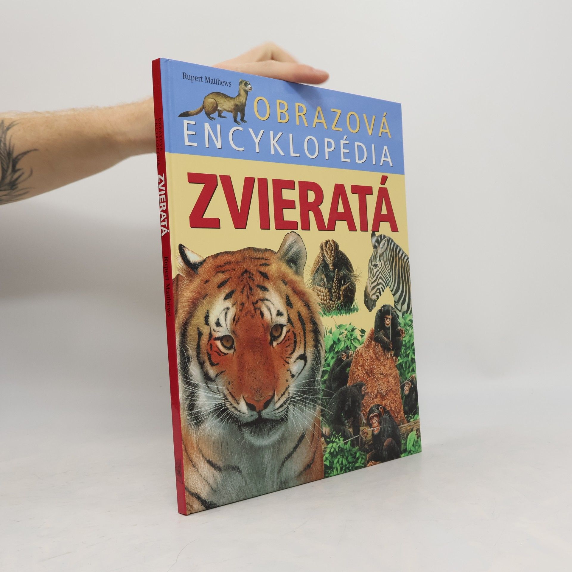 Rupert Matthews Obrazová encyklopédia - zvieratá