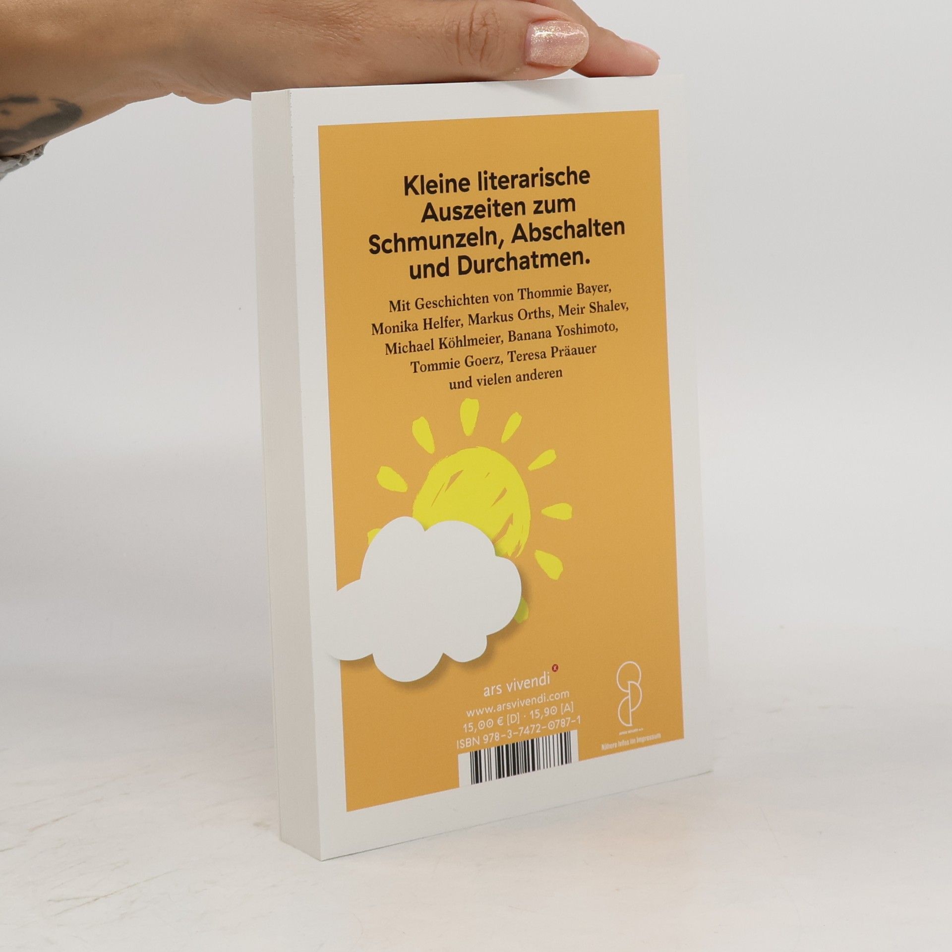 Ars Vivendi Verlag Heiter bis glücklich: Humorvolle Kurzgeschichten zum Abschalten, Schmunzeln & Wohlfühlen – heitere Literatur für mehr Leichtigkeit, gute Laune & ... Ewald Arenz, Axel Hacke, Juli Zeh u.v.m.