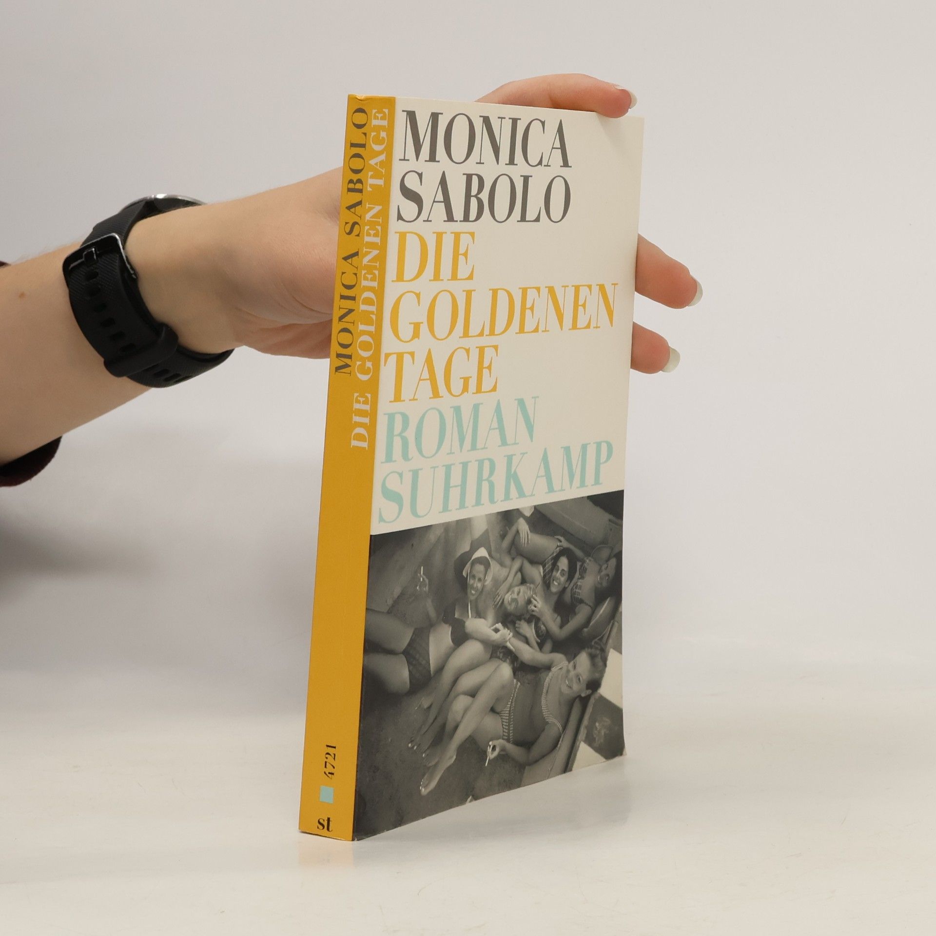 Monica Sabolo Die goldenen Tage