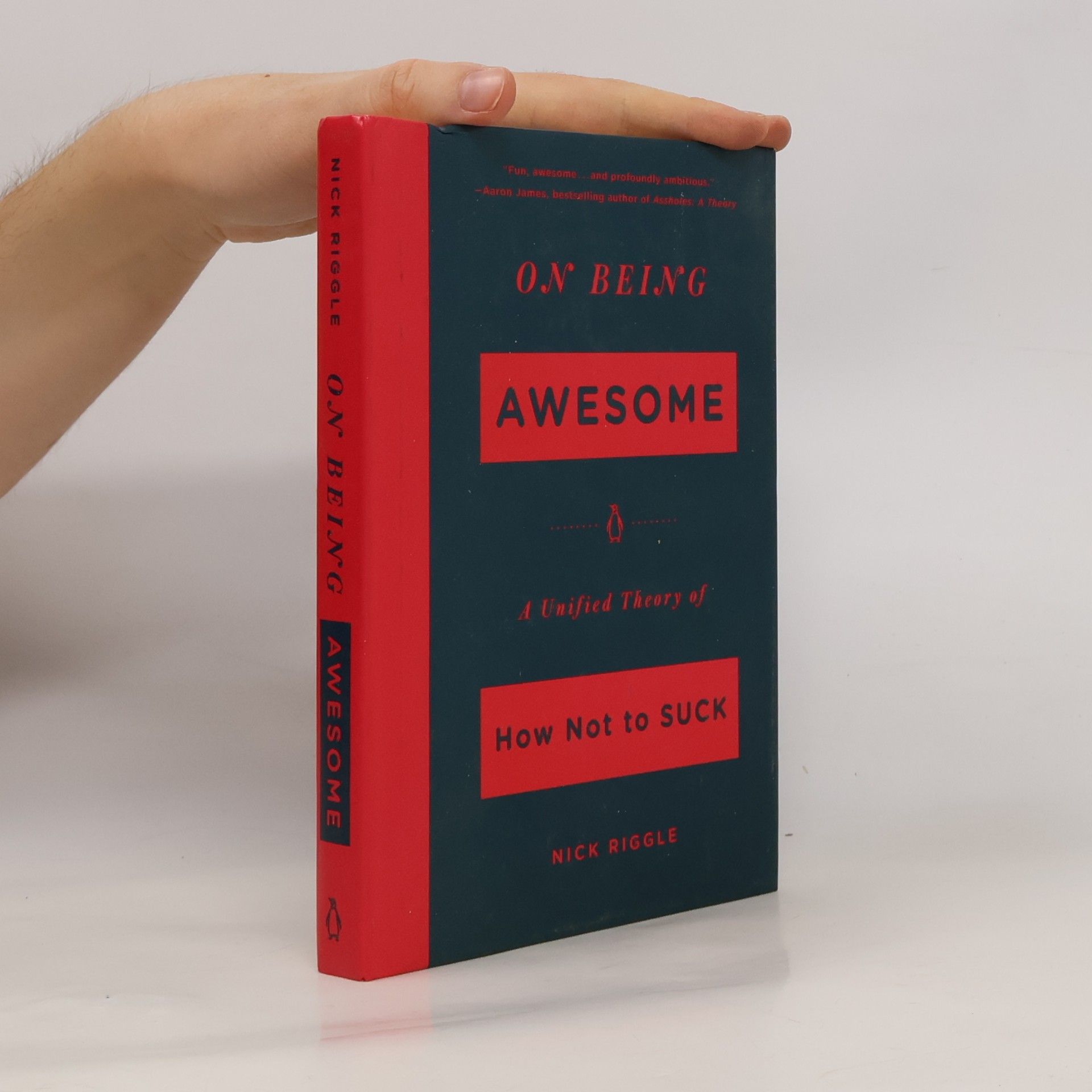 Nick Riggle On Being Awesome: A Unified Theory of How Not to Suck