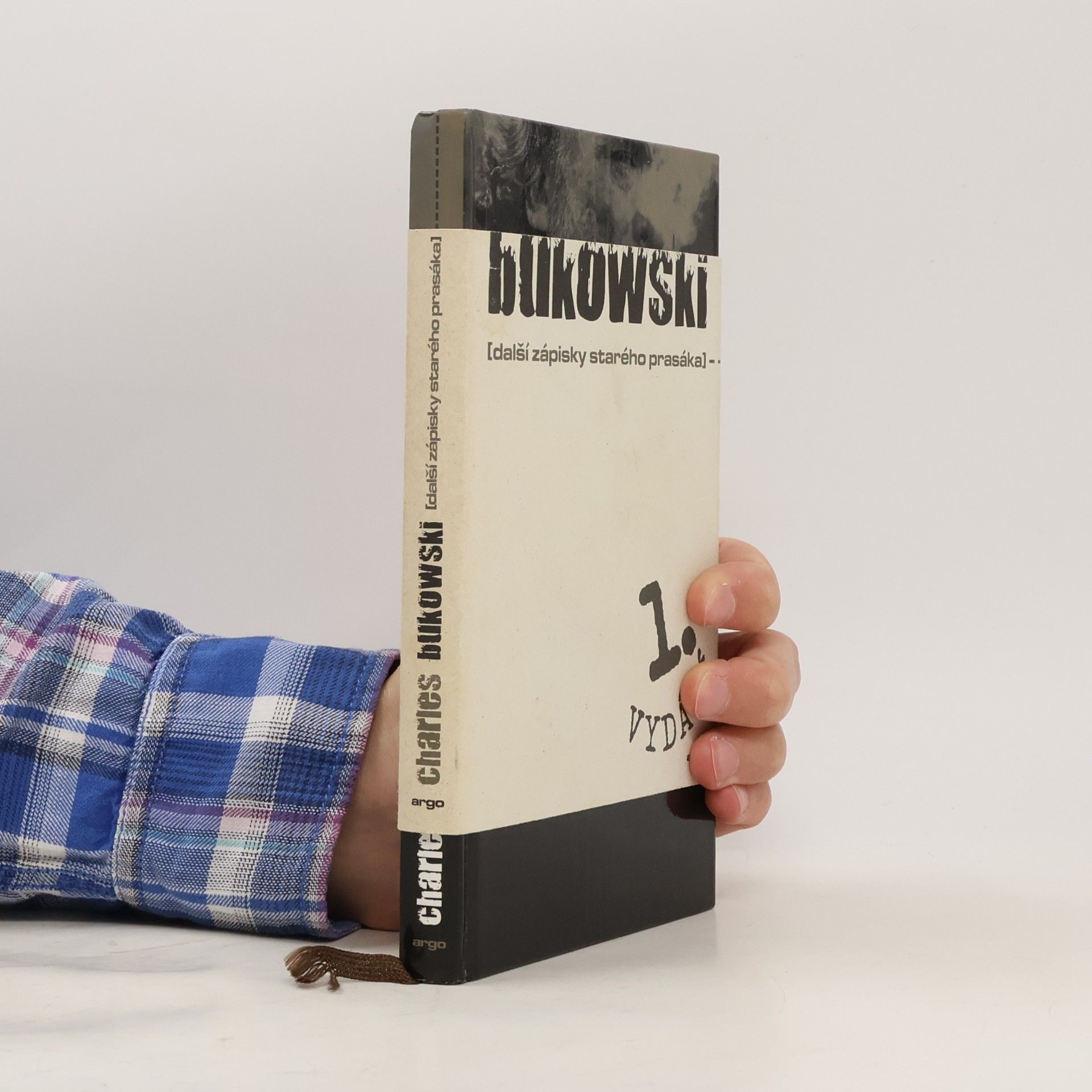Charles Bukowski Další zápisky starého prasáka