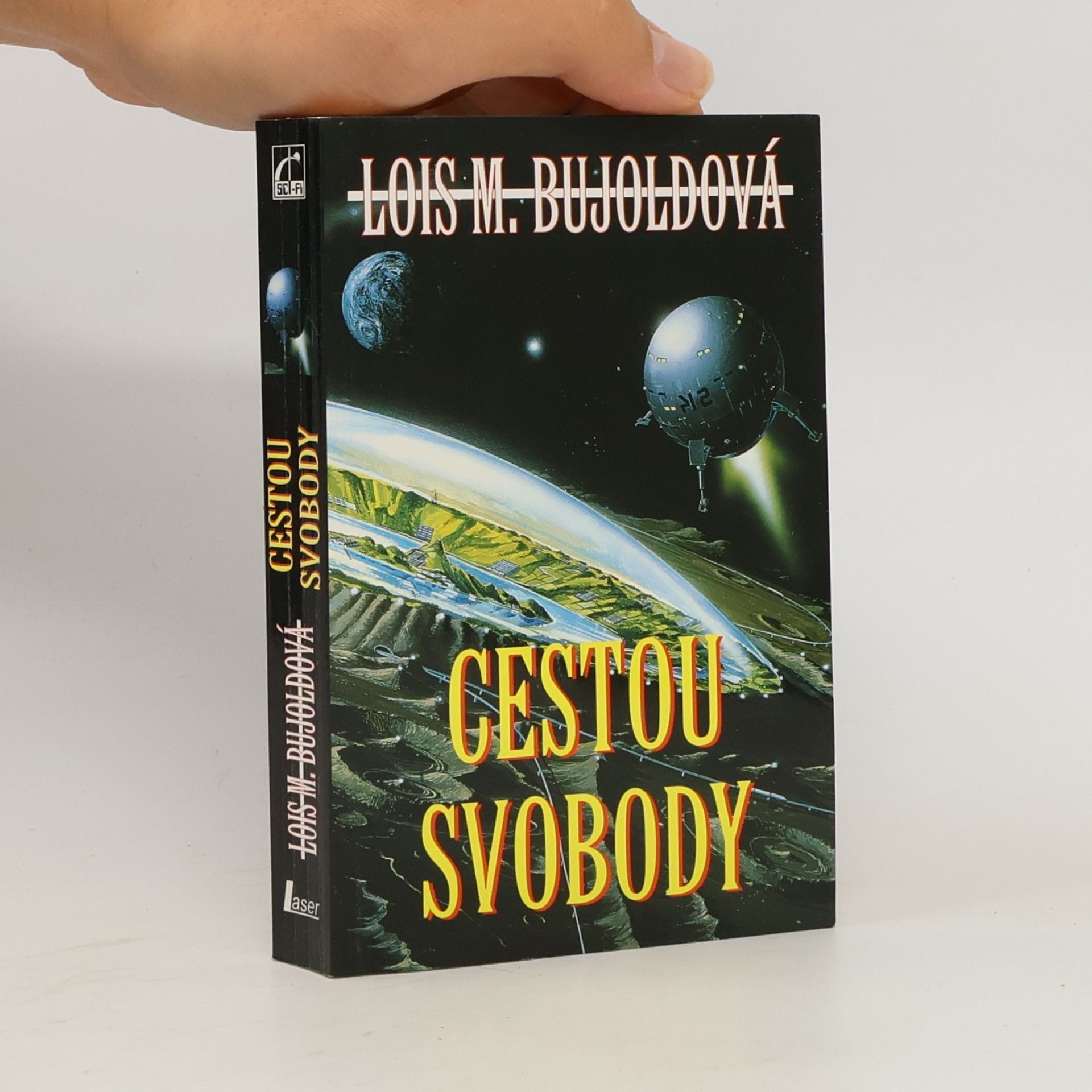 Lois McMaster Bujold Cestou svobody