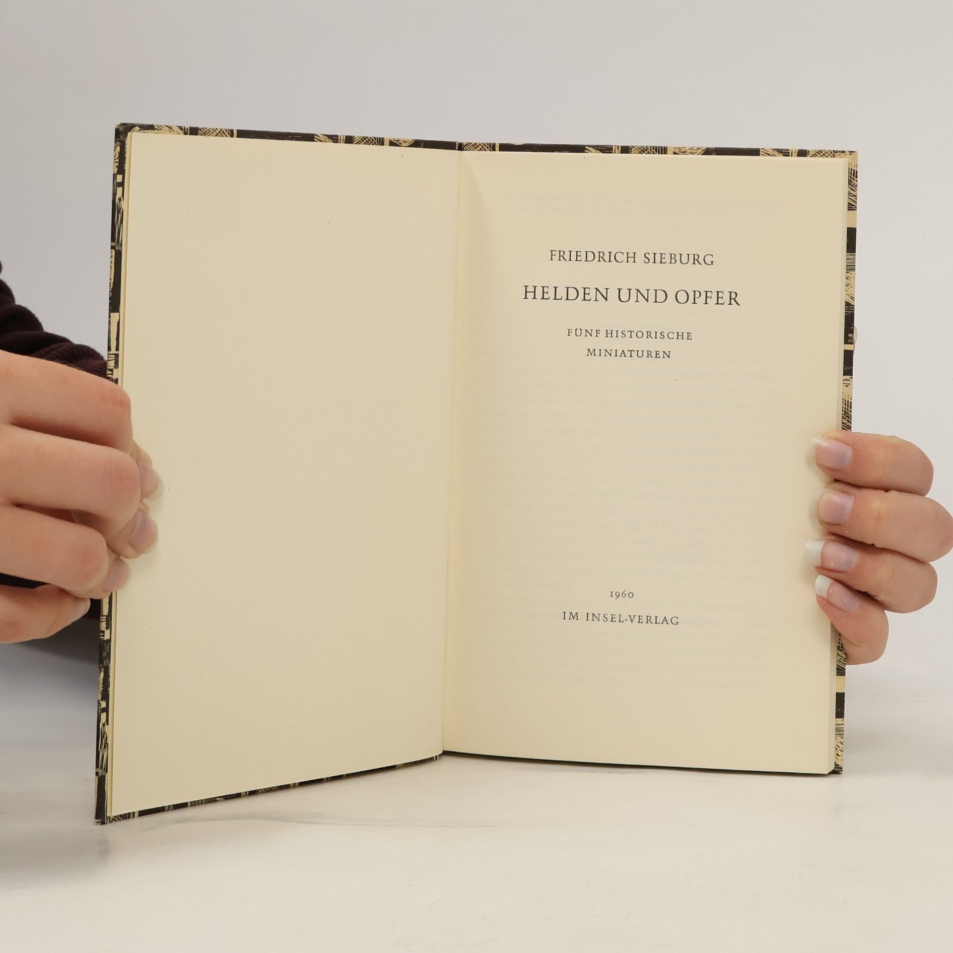 Friedrich Sieburg Helden und Opfer