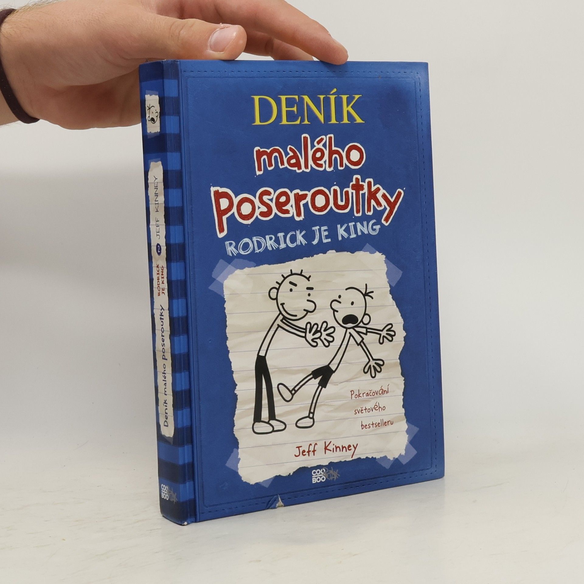 Jeff Kinney Deník malého poseroutky 2. Rodrick je king