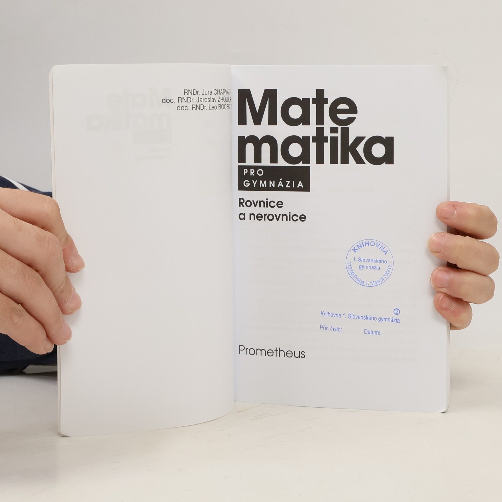 Leo Boček Matematika pro gymnázia. Rovnice a nerovnice