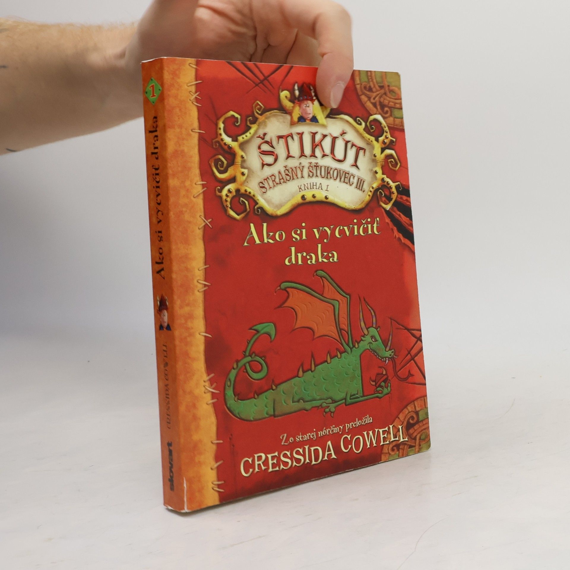 Cressida Cowell Ako si vycvičiť draka. Štikút Strašný Šťukovec III.