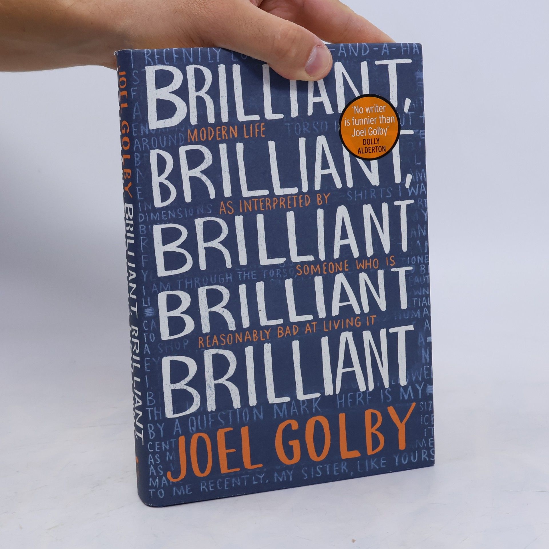 Joel Golby Brilliant, Brilliant, Brilliant Brilliant Brilliant
