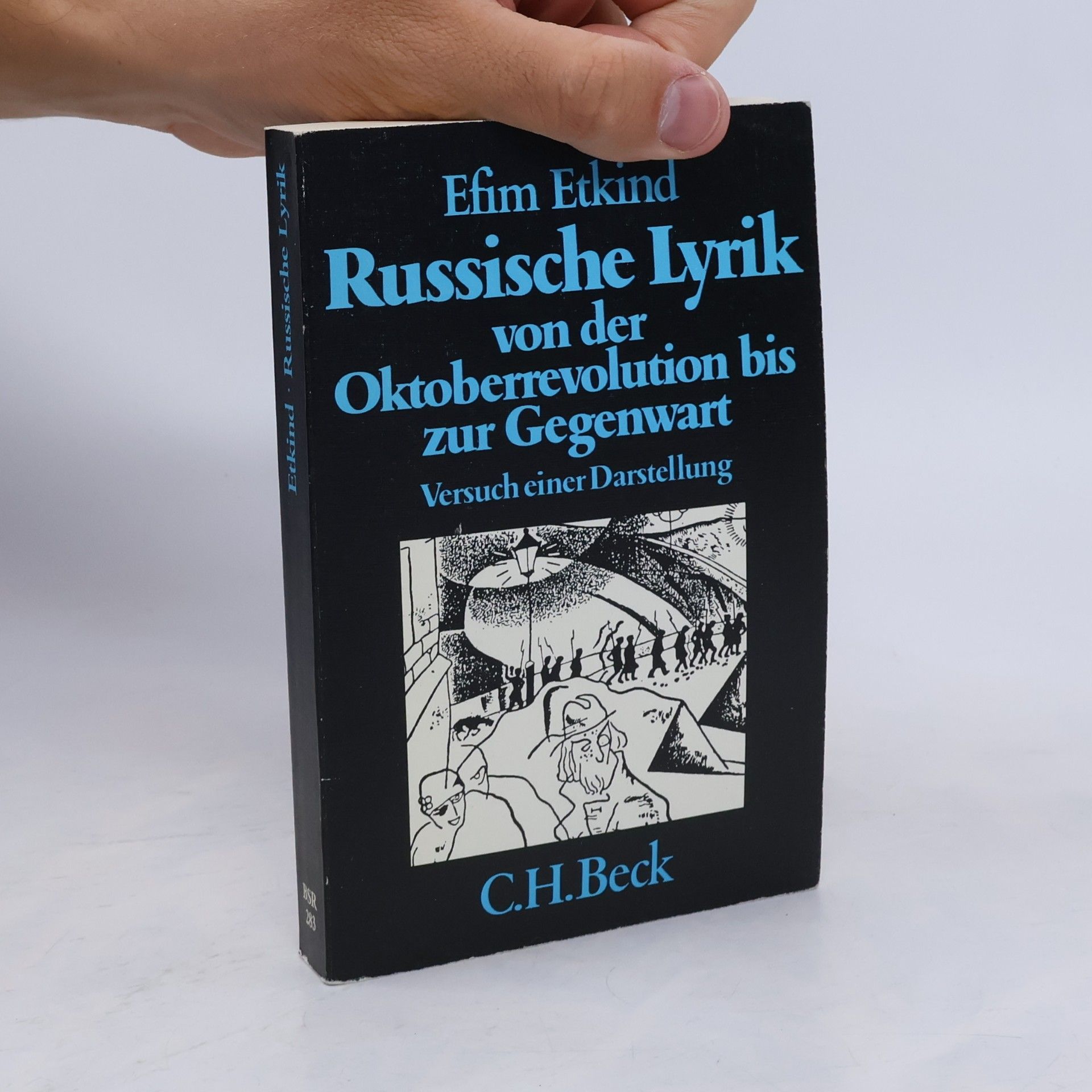 Efim Grigorʹevic E. tkind Russische Lyrik von der Oktoberrevolution bis zur Gegenwart