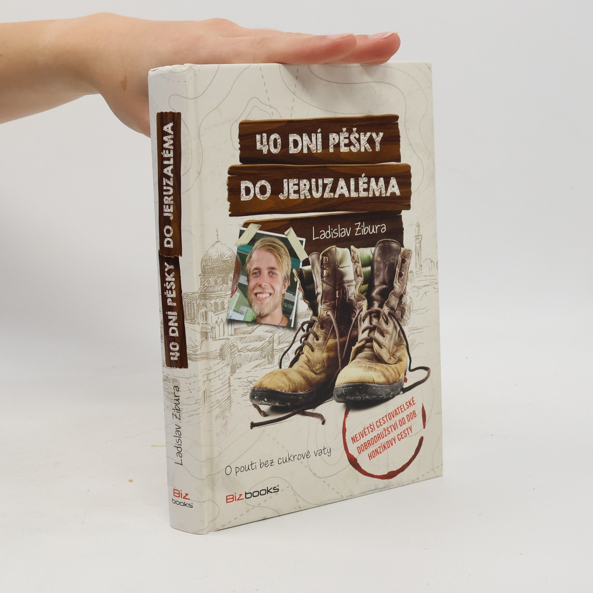 Ladislav Zibura 40 dní pěšky do Jeruzaléma