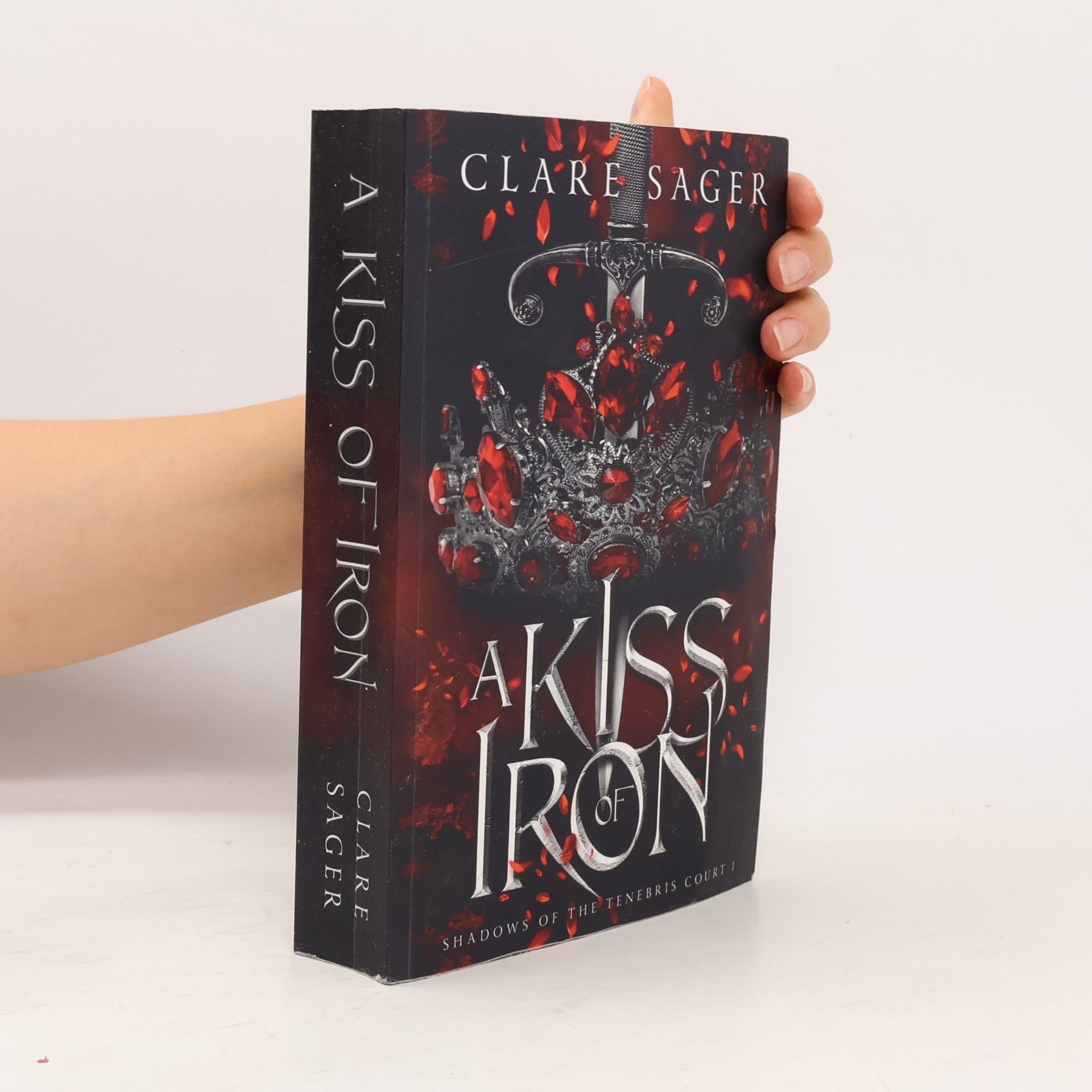Clare Sager A Kiss of Iron