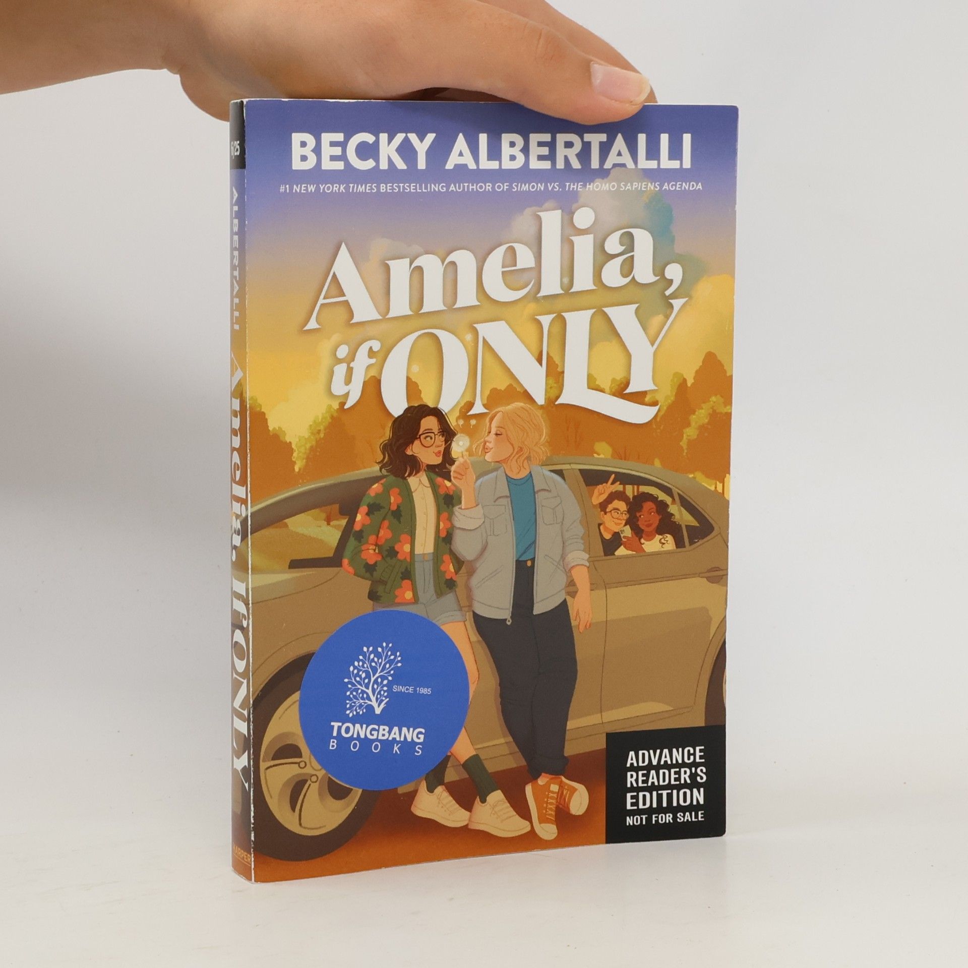 Becky Albertalli Amelia, If Only: Advance Reader's Edition