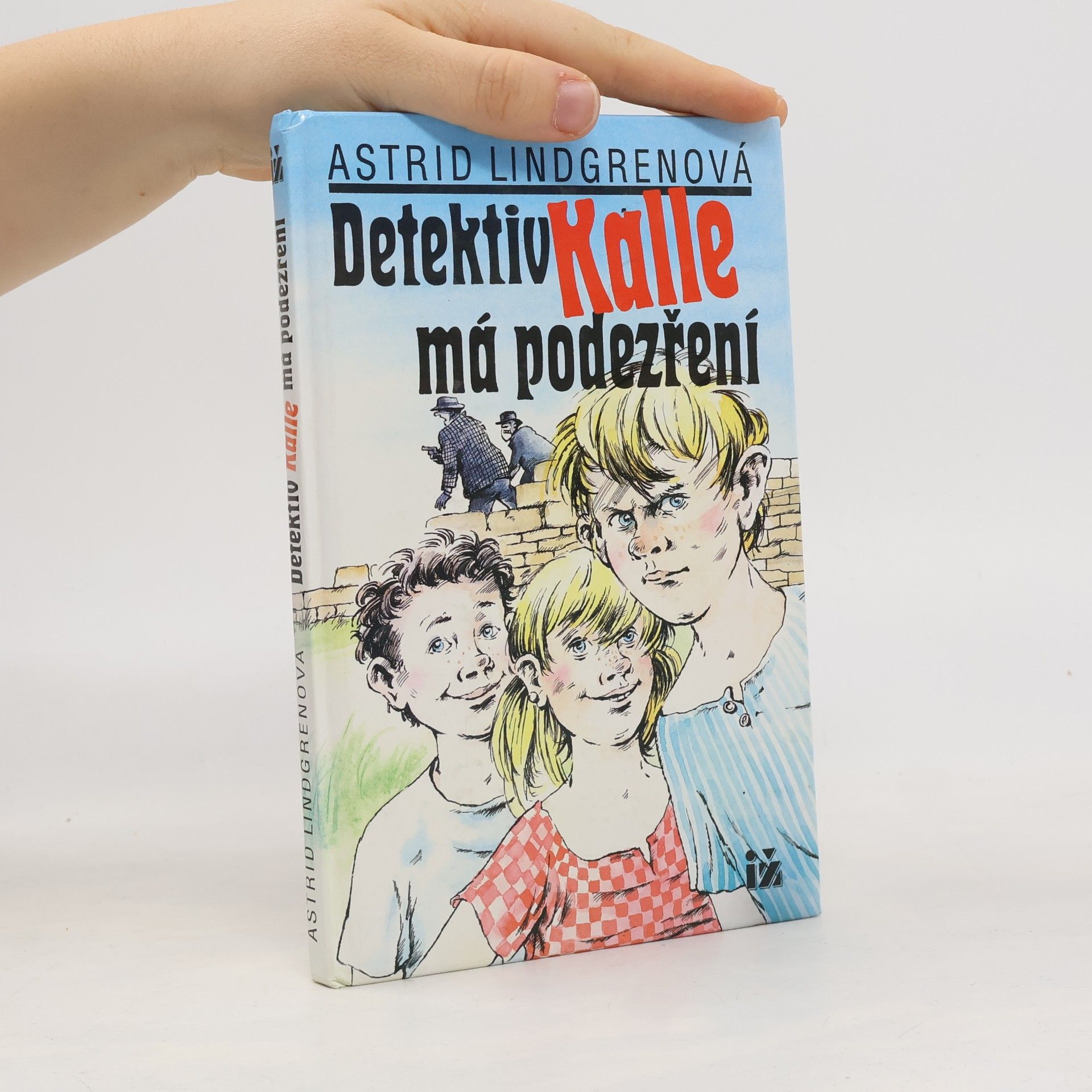Astrid Lindgren Detektiv Kalle má podezření