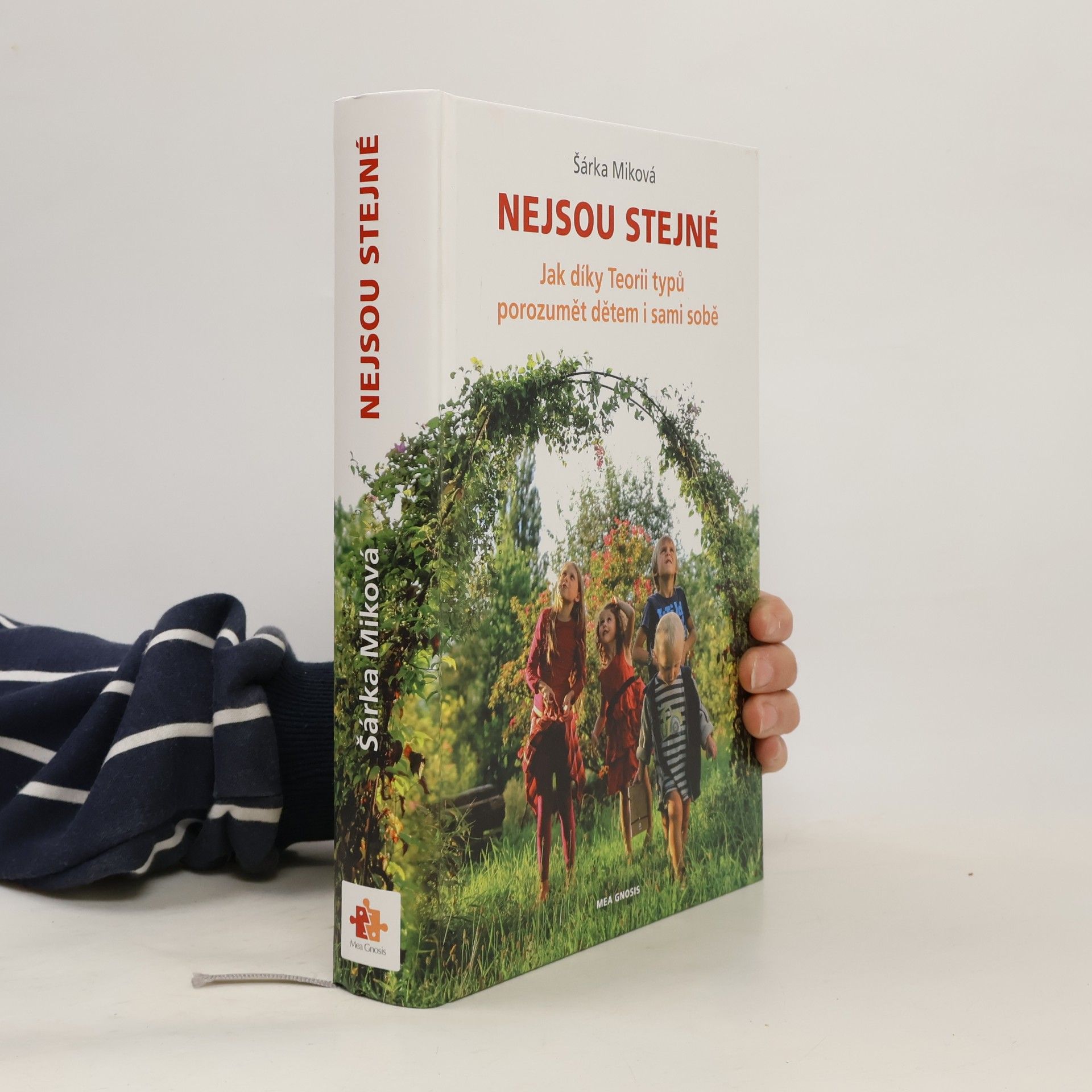 Šárka Miková Nejsou stejné - Jak díky Teorii typů porozumět dětem i sami sobě