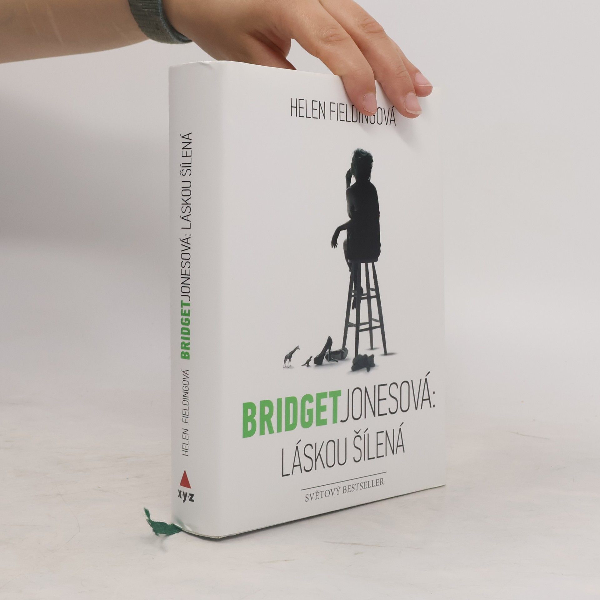 Helen Fielding Bridget Jonesová. Láskou šílená