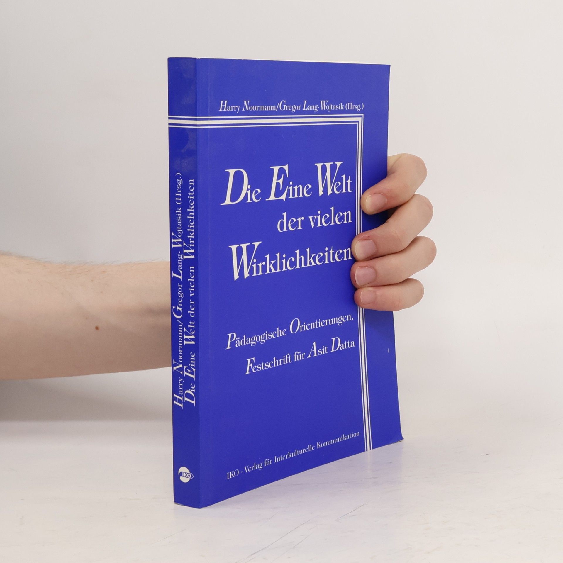 Die eine Welt der vielen Wirklichkeiten