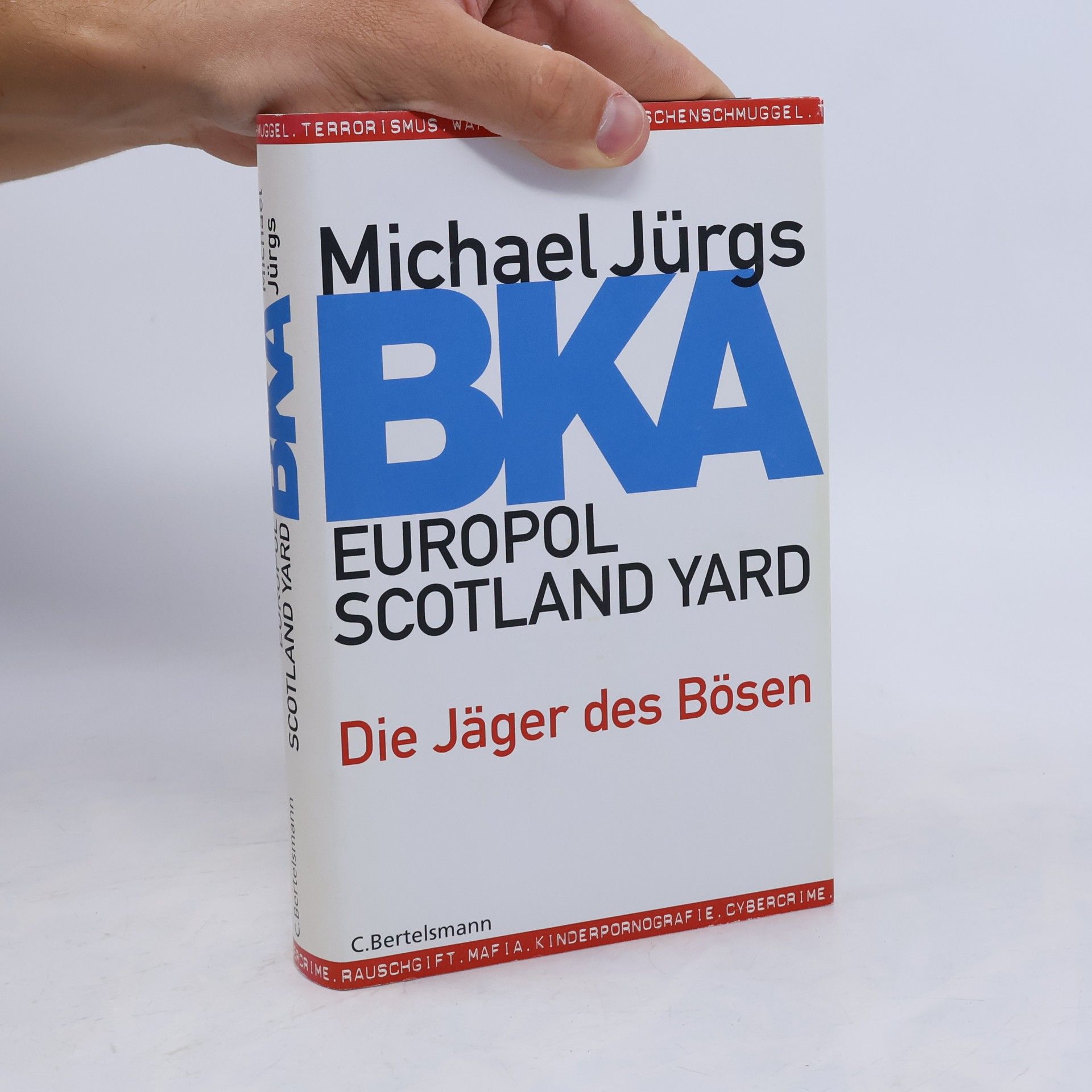 Michael Jürgs BKA, Europol, Scotland Yard