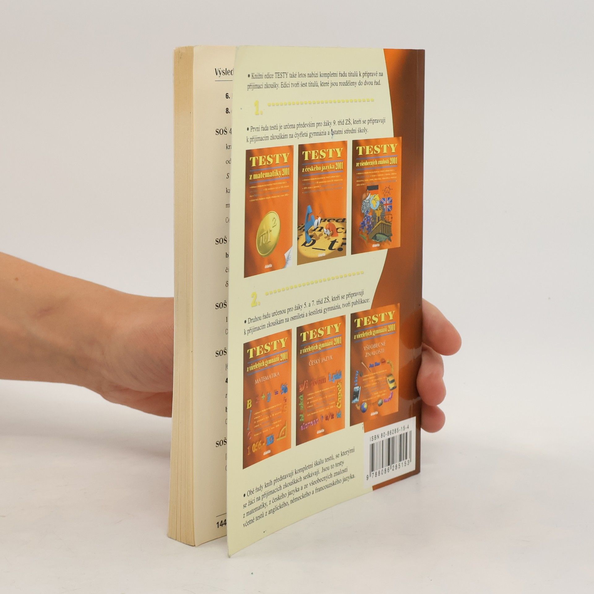 Autorenkollektiv Testy z matematiky 2001 : příprava k přijímacím zkouškám na čtyřleté střední školy : pro žáky, učitele a rodiče