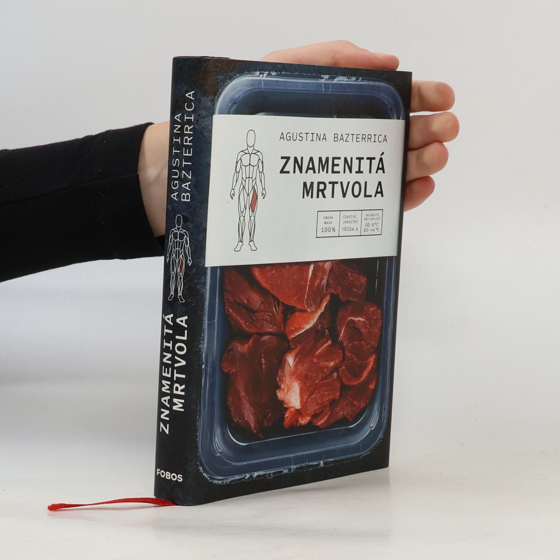 Agustina Bazterrica Znamenitá mrtvola