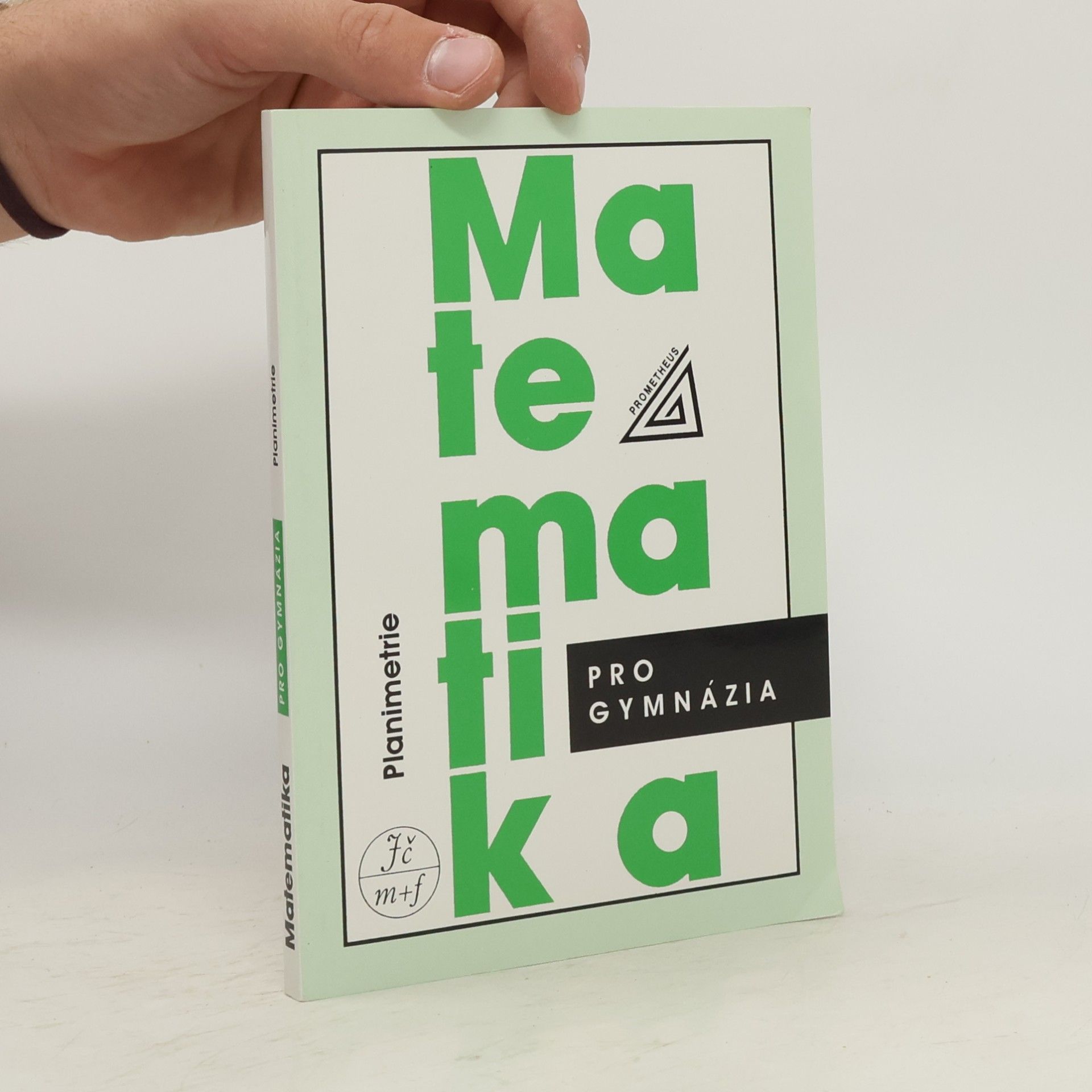 Eva Pomykalová Matematika pro gymnázia. Planimetrie