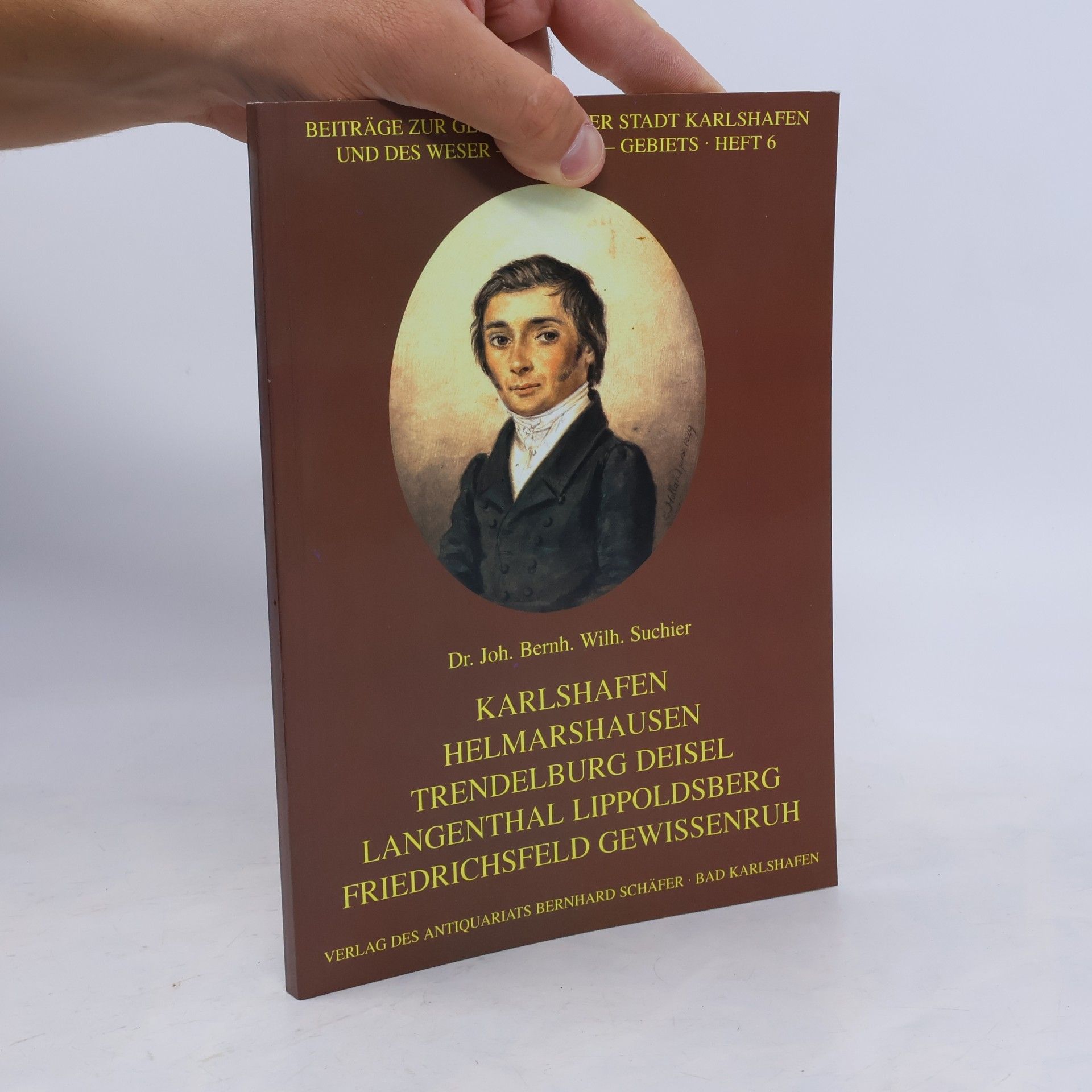 Johann Bernhard Wilhelm Suchier Physikatsberichte 1840 - 1854 mit Beschreibungen von Karlshafen, Helmarshausen, Trendelburg, Friedrichsfeld, Gewissenruh, Wülmersen, Langenthal, Deisel, Stammen, Lippoldsberg
