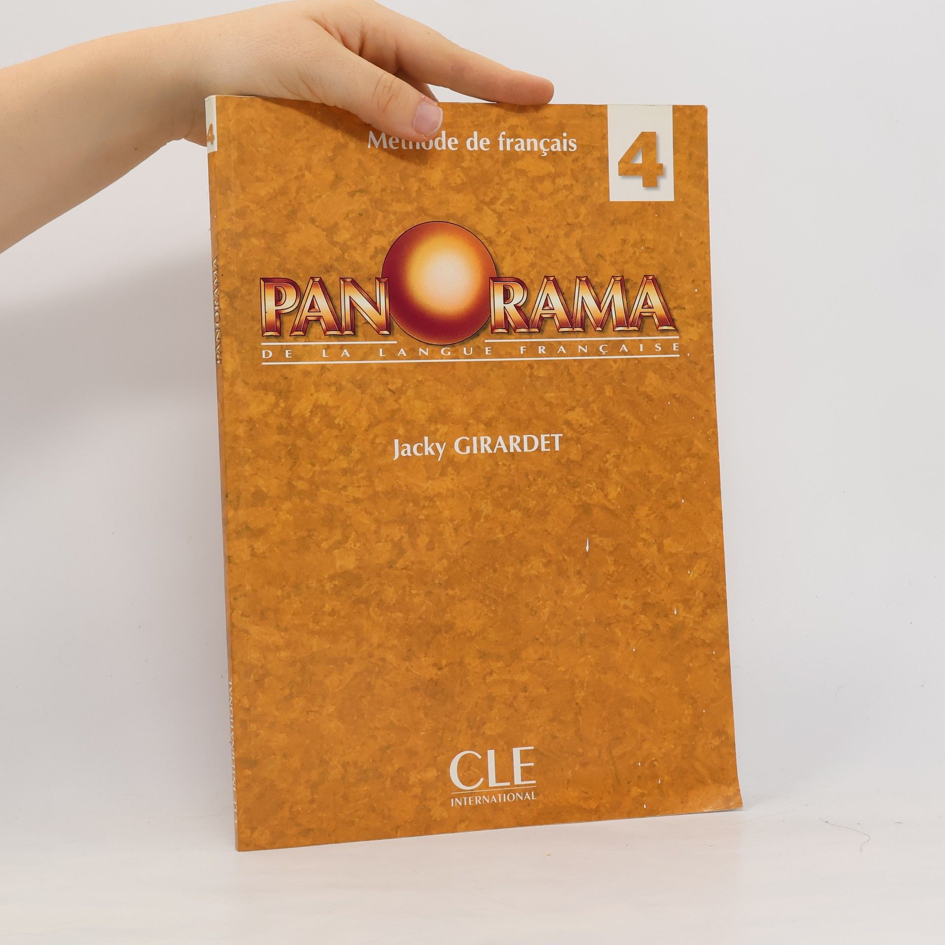 Panorama de la langue française. 4, Méthode de français