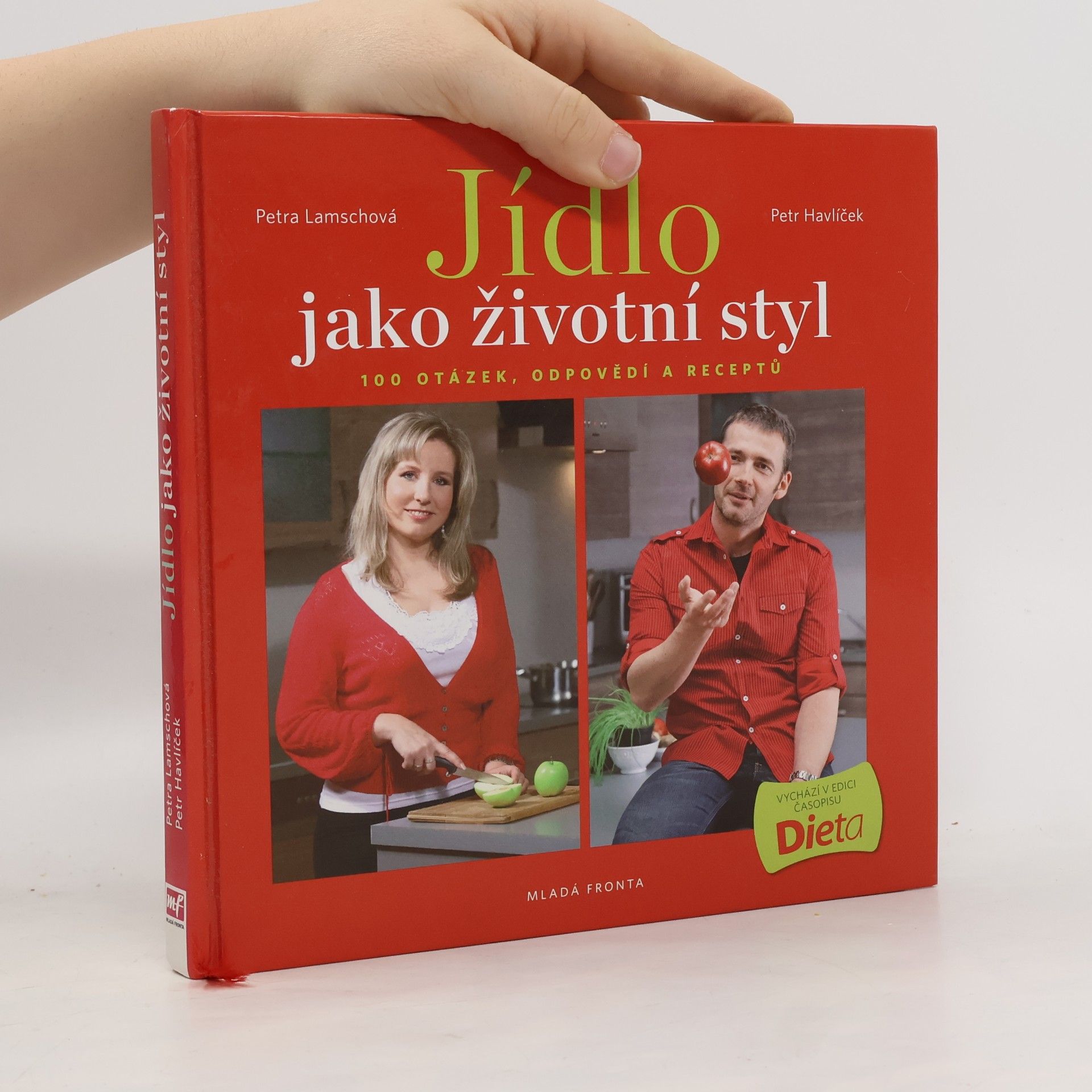 Petr Havlíček Jídlo jako životní styl, aneb 100 otázek, odpovědí a receptů