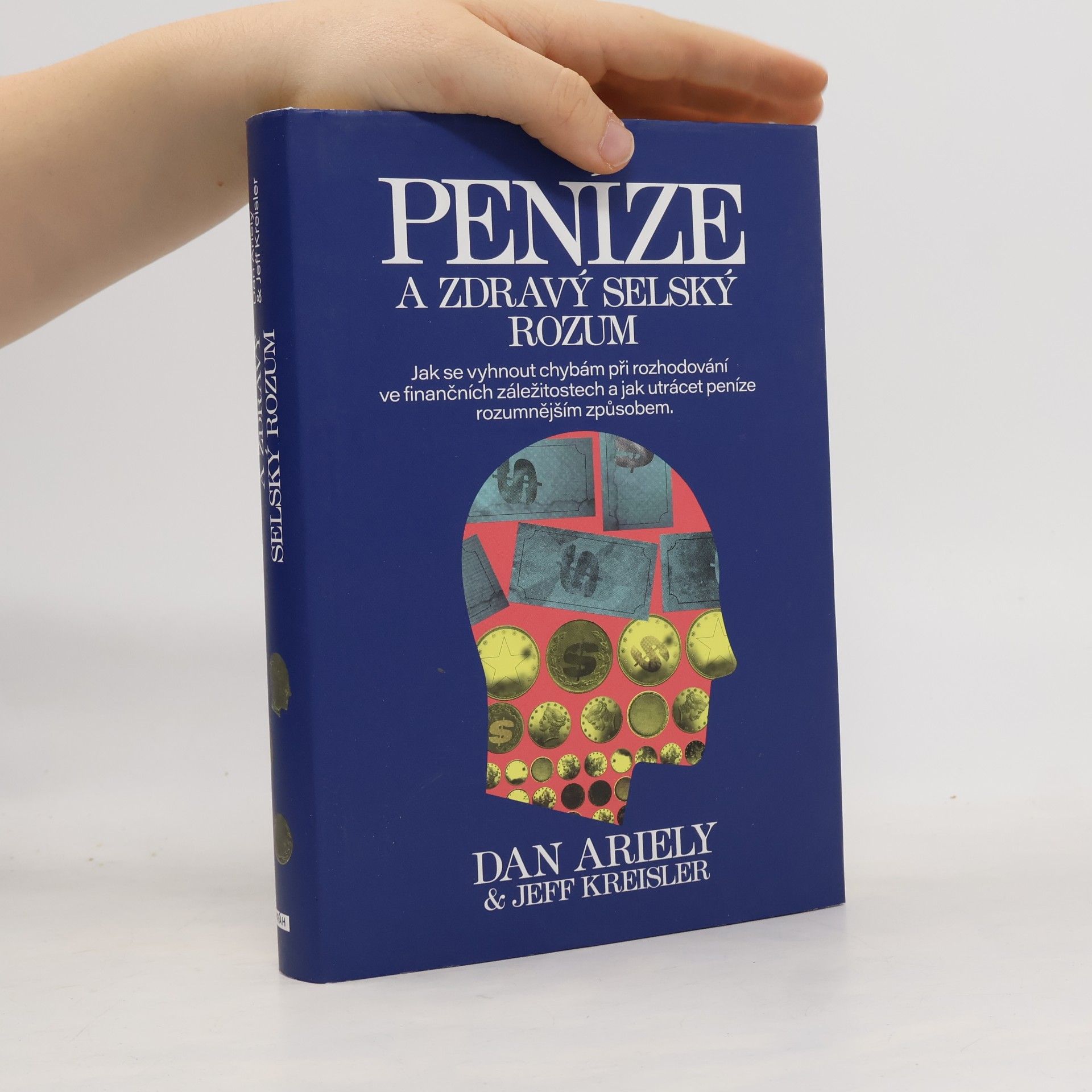 Dan Ariely Peníze a zdravý selský rozum