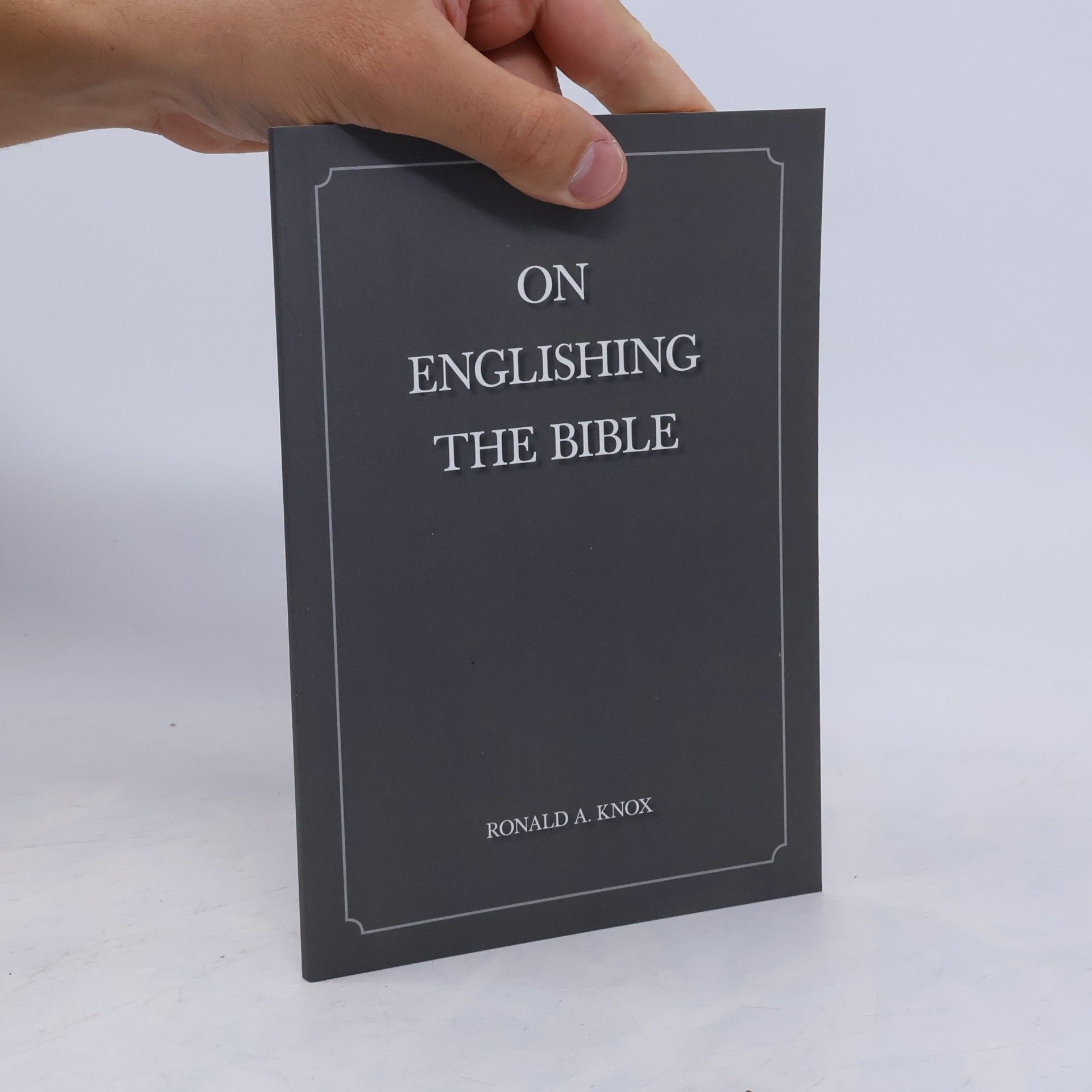 Various authors ON ENGLISHING THE BIBLE