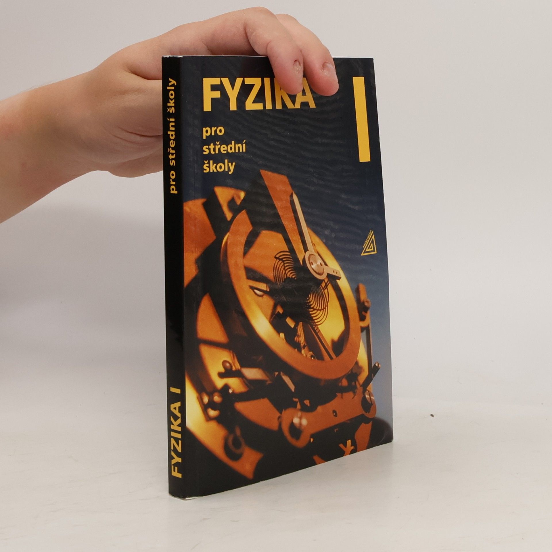 Radmila Hýblová Fyzika pro střední školy I