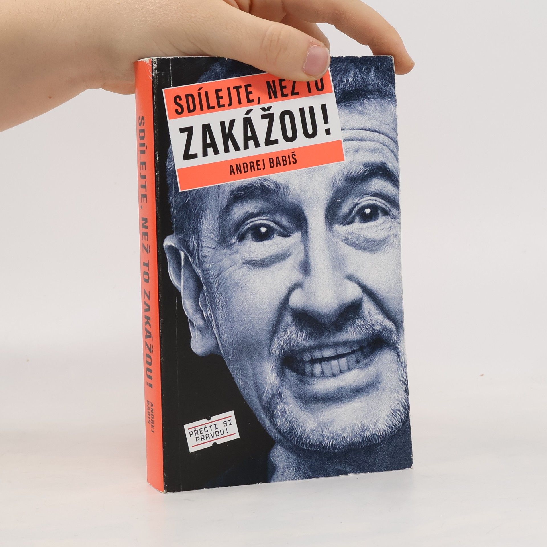 Andrej Babiš Sdílejte, než to zakážou!