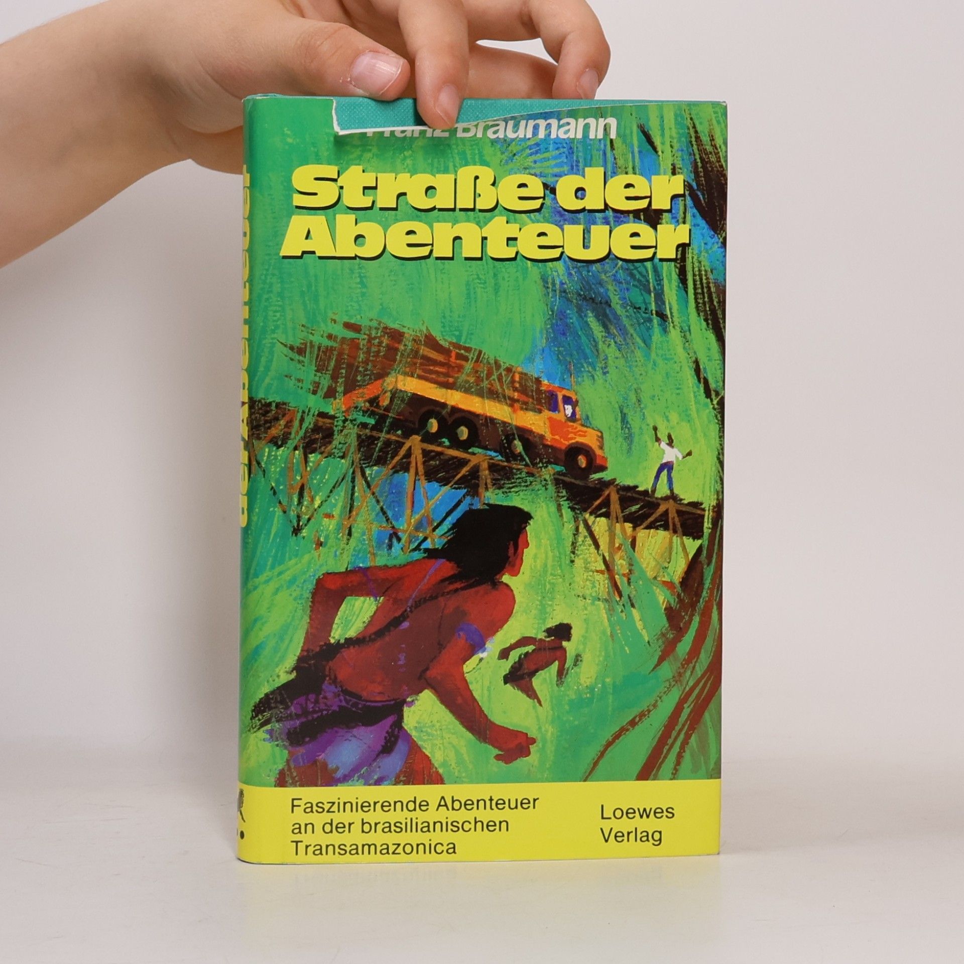Franz Braumann Strasse der Abenteuer