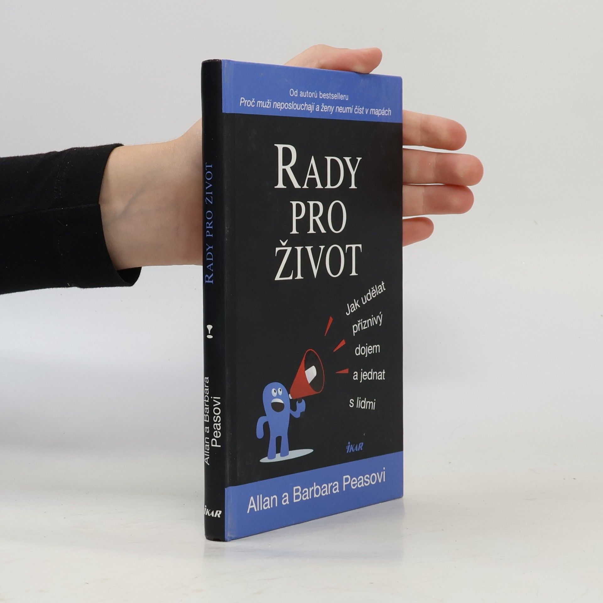 Rady pro život. Jak udělat příznivý dojem a jednat s lidmi