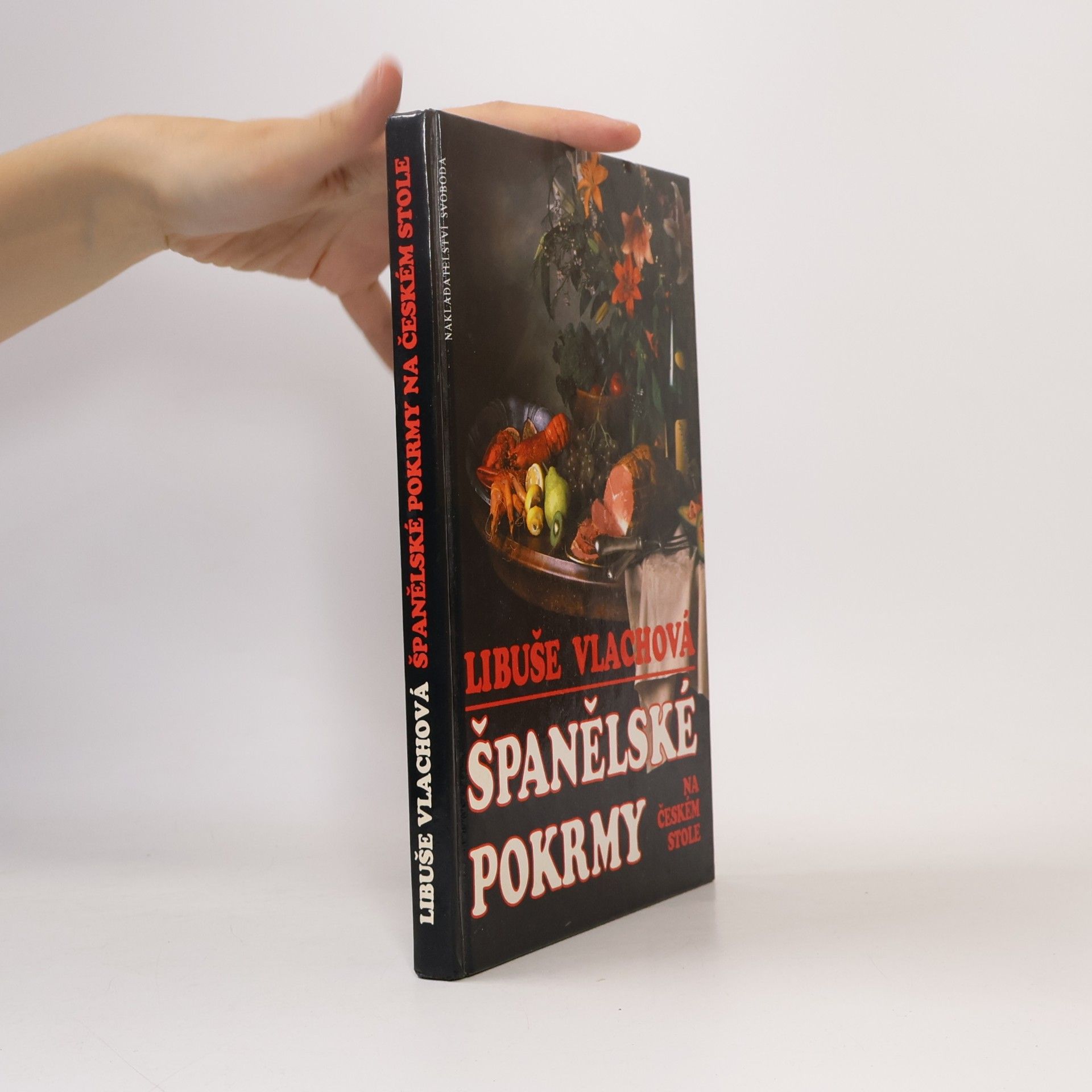Jana Mikulecká Španělské pokrmy na českém stole