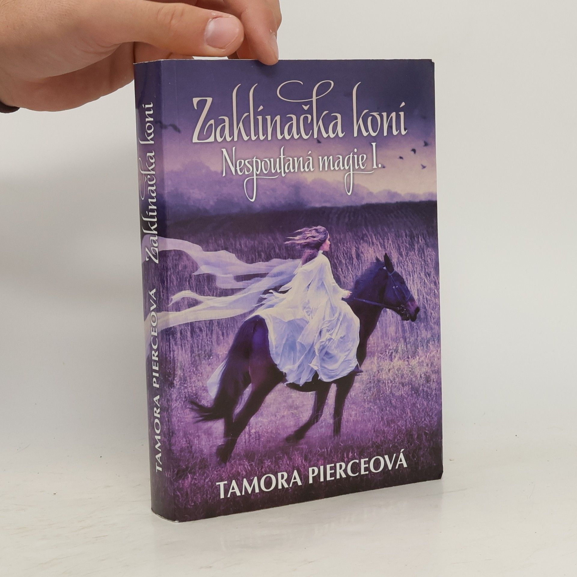 Tamora Pierce Nespoutaná magie. 1, Zaklínačka koní