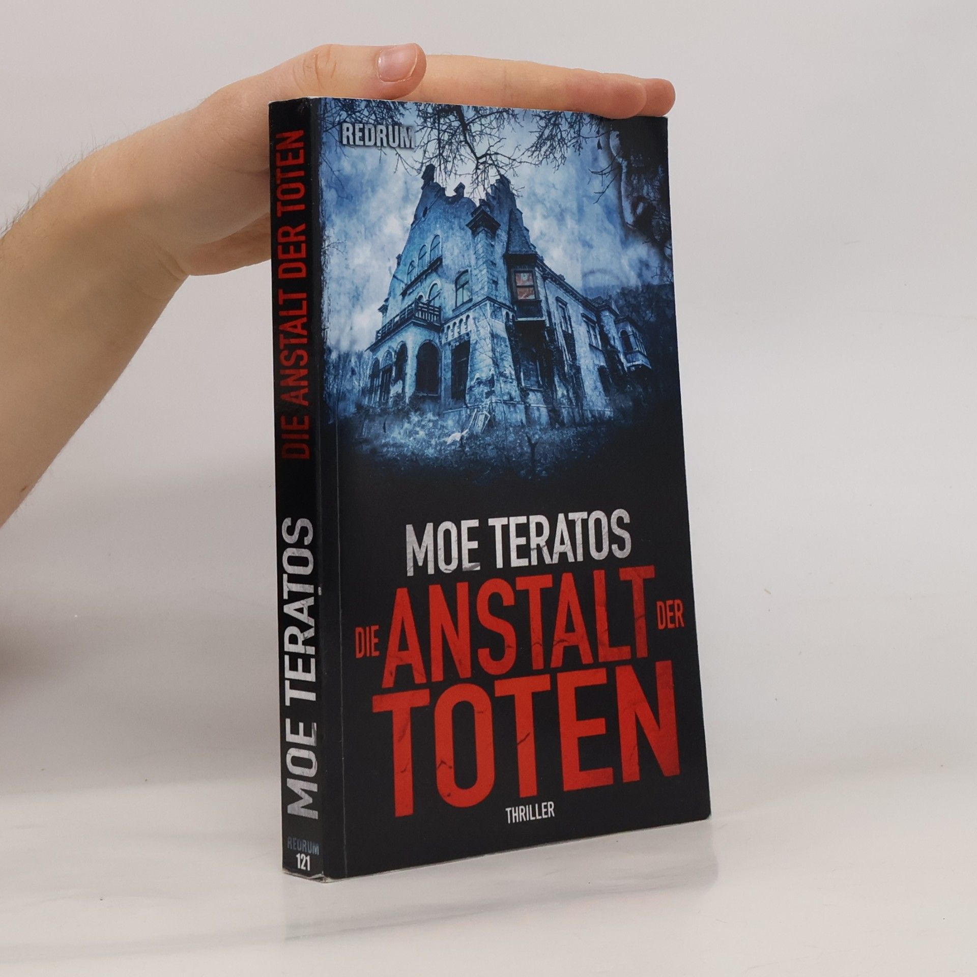 Moe Teratos Die Anstalt der Toten