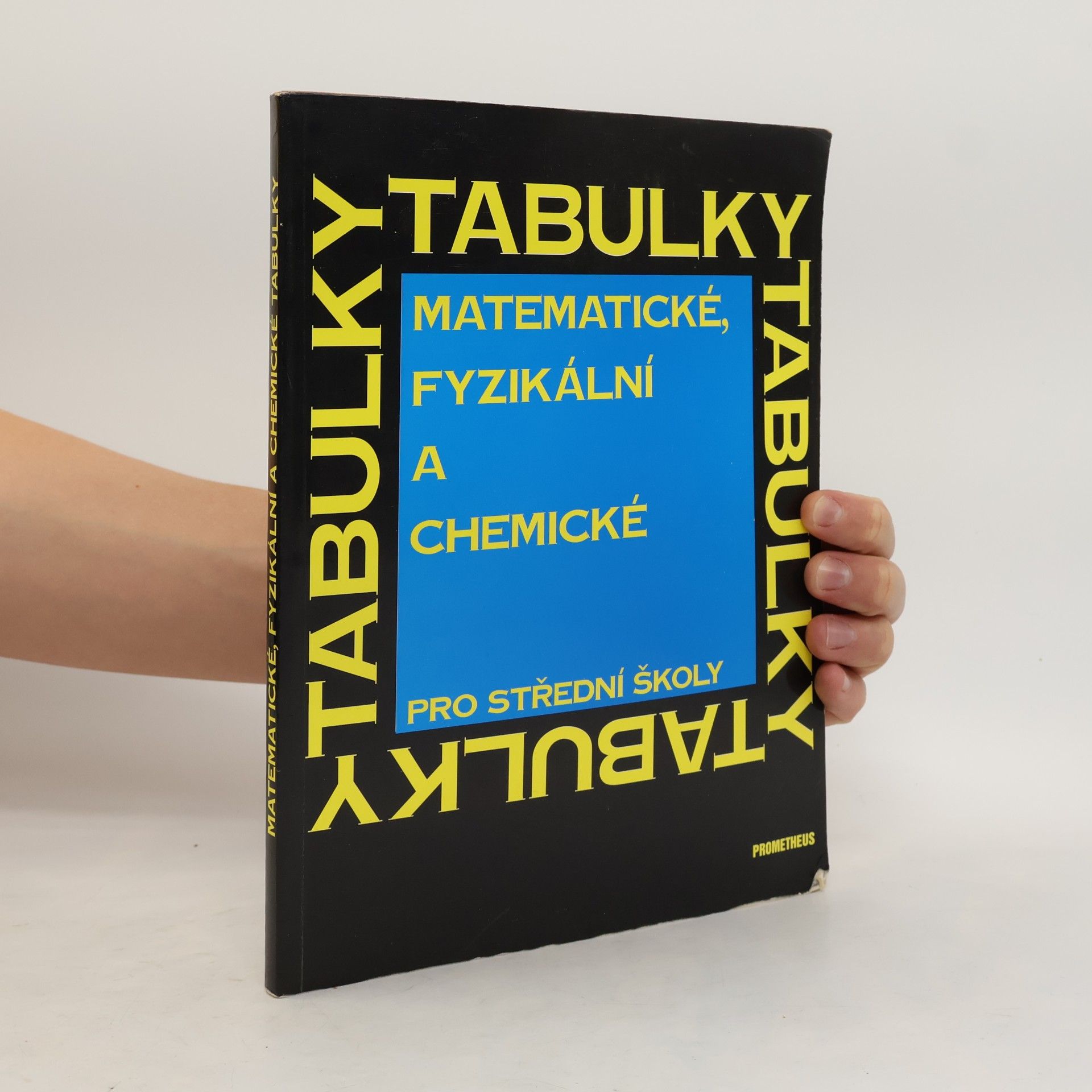 Matematické, fyzikální a chemické tabulky pro střední školy