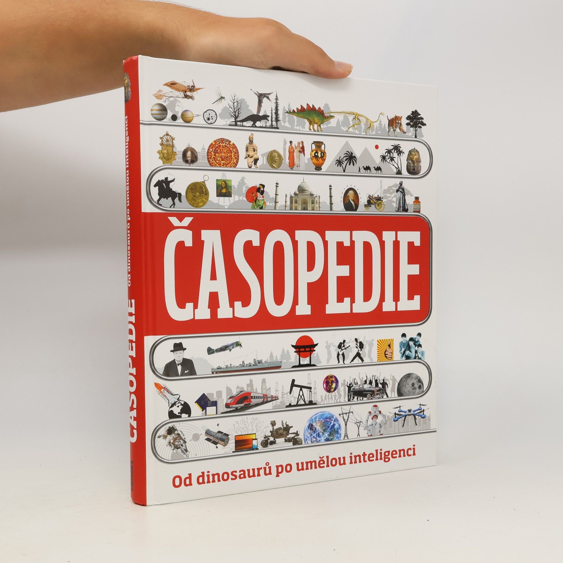 Dorling Kindersley Publishing Staff Časopedie: Od dinosaurů po umělou inteligenci