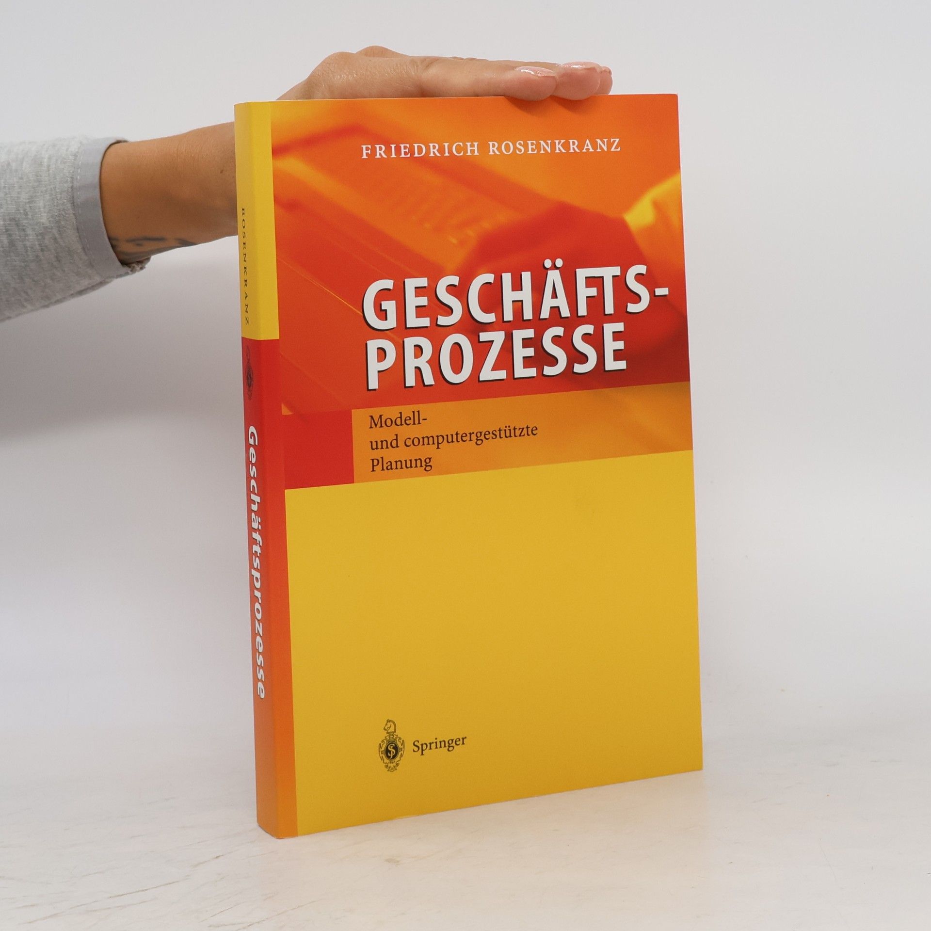 Friedrich Rosenkranz Geschäftsprozesse