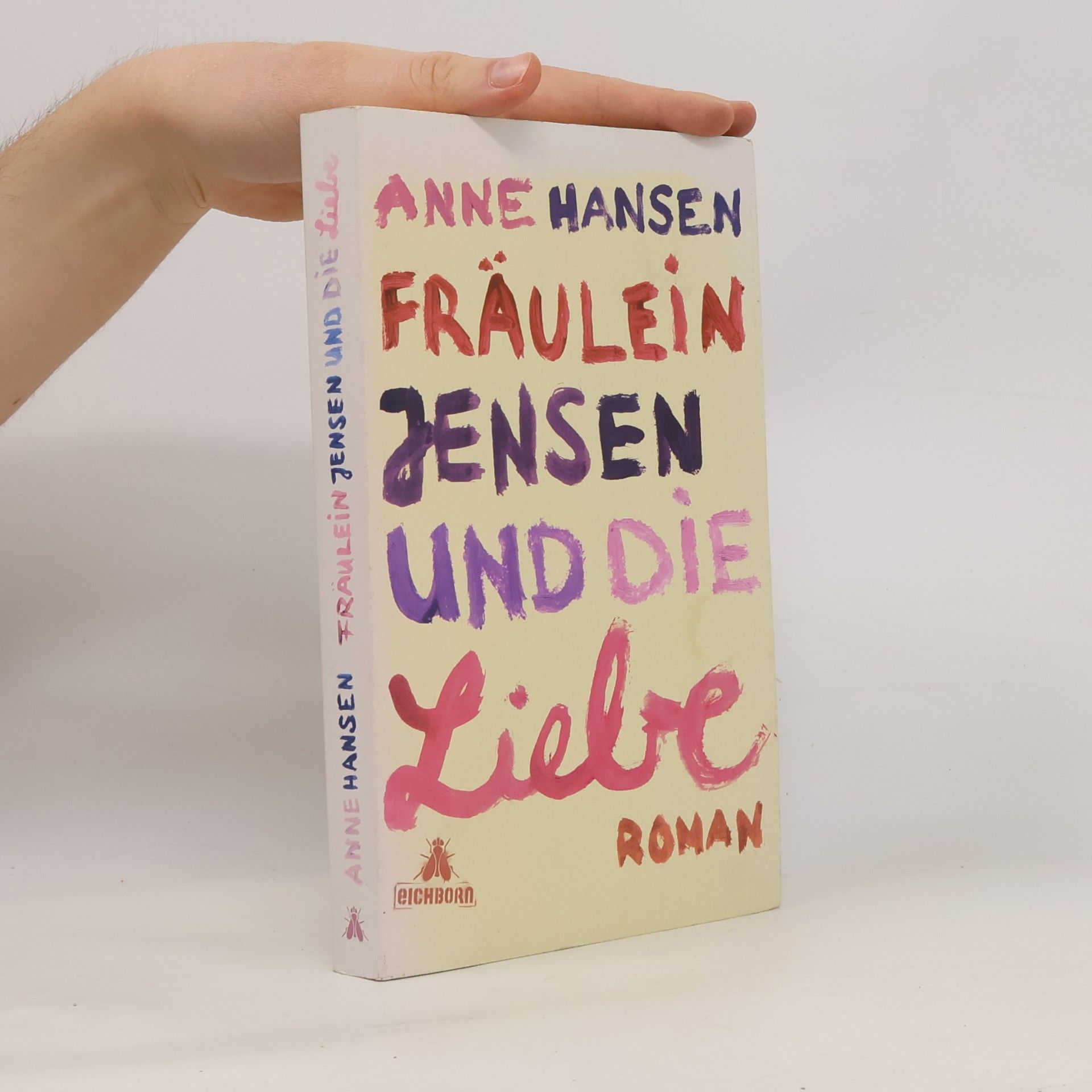 Anne Hansen Fräulein Jensen und die Liebe