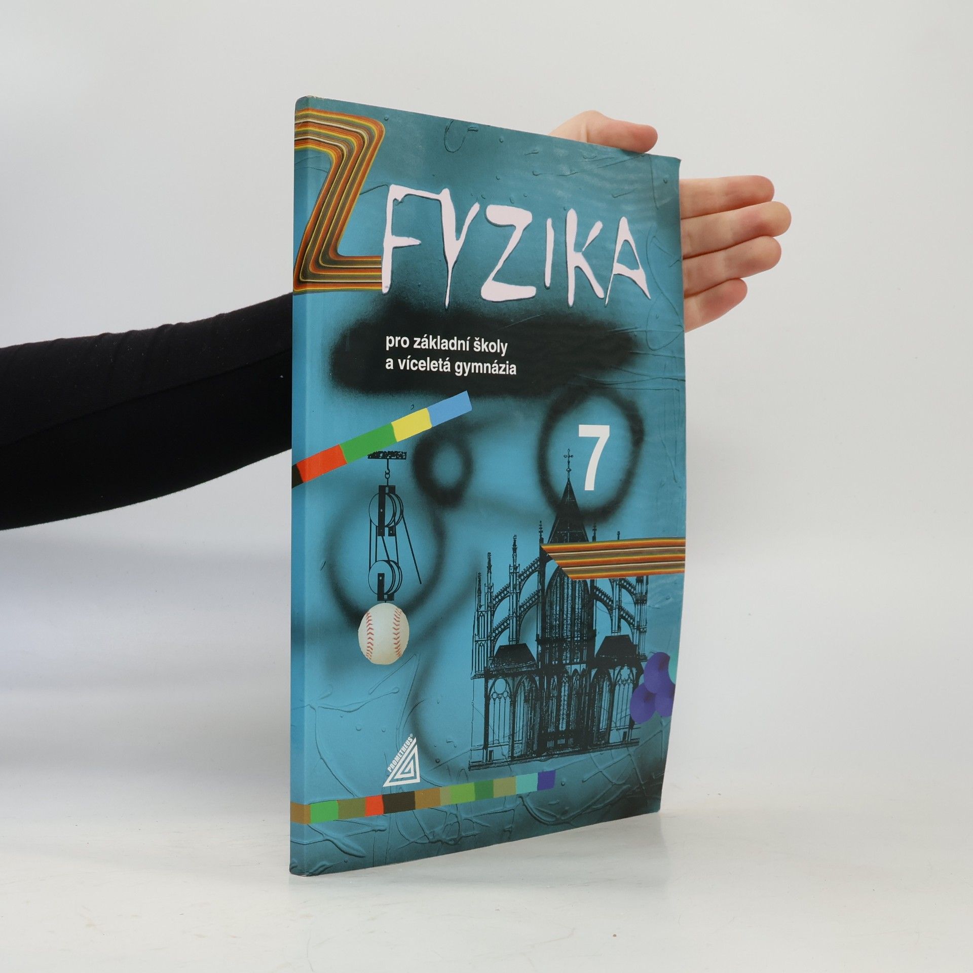 Fyzika 7 pro základní školy a víceletá gymnázia