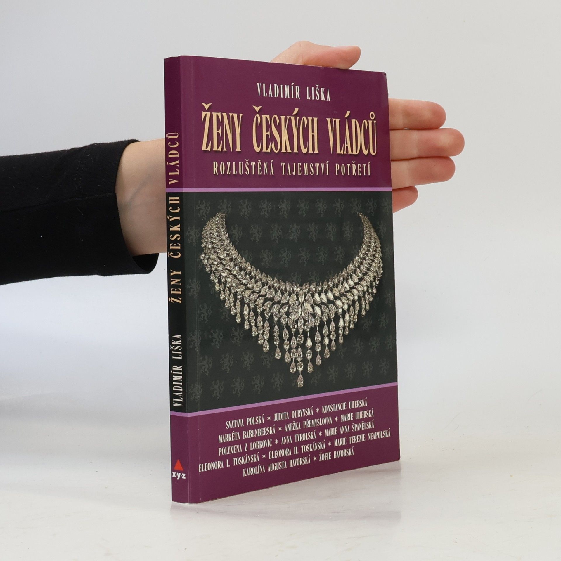 Ženy českých vládců : rozluštěná tajemství potřetí