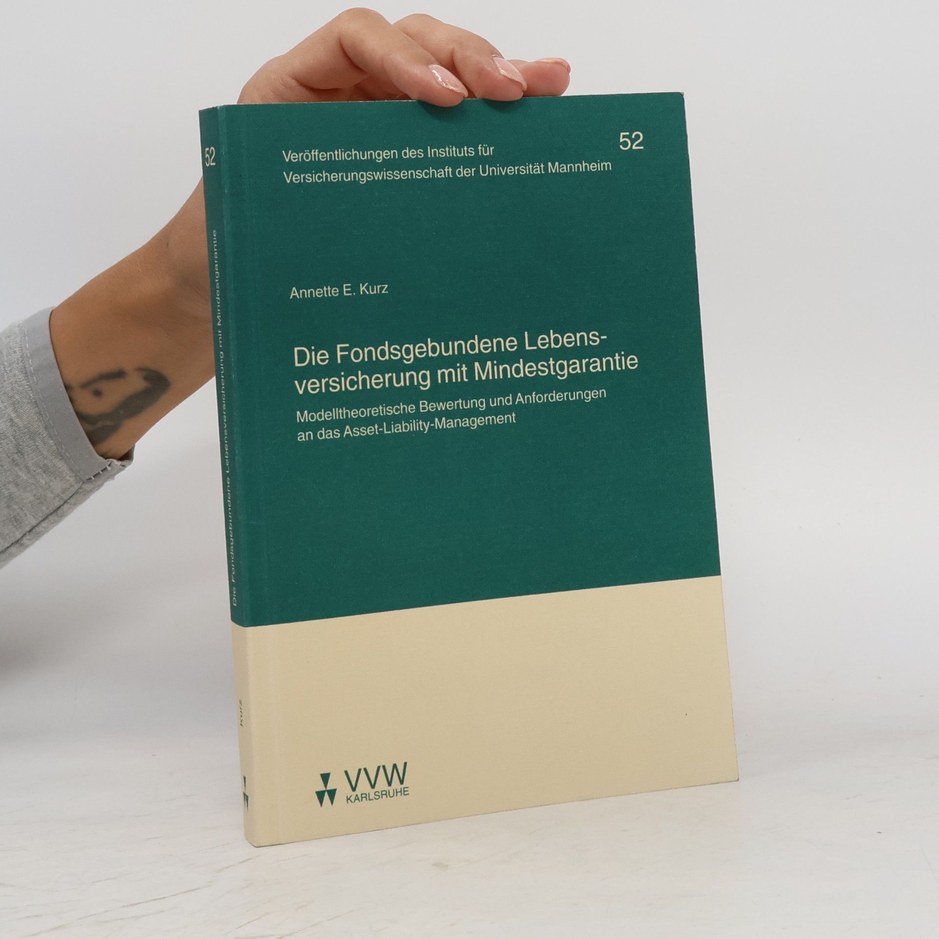 Annette E. Kurz Die Fondsgebundene Lebensversicherung mit Mindestgarantie