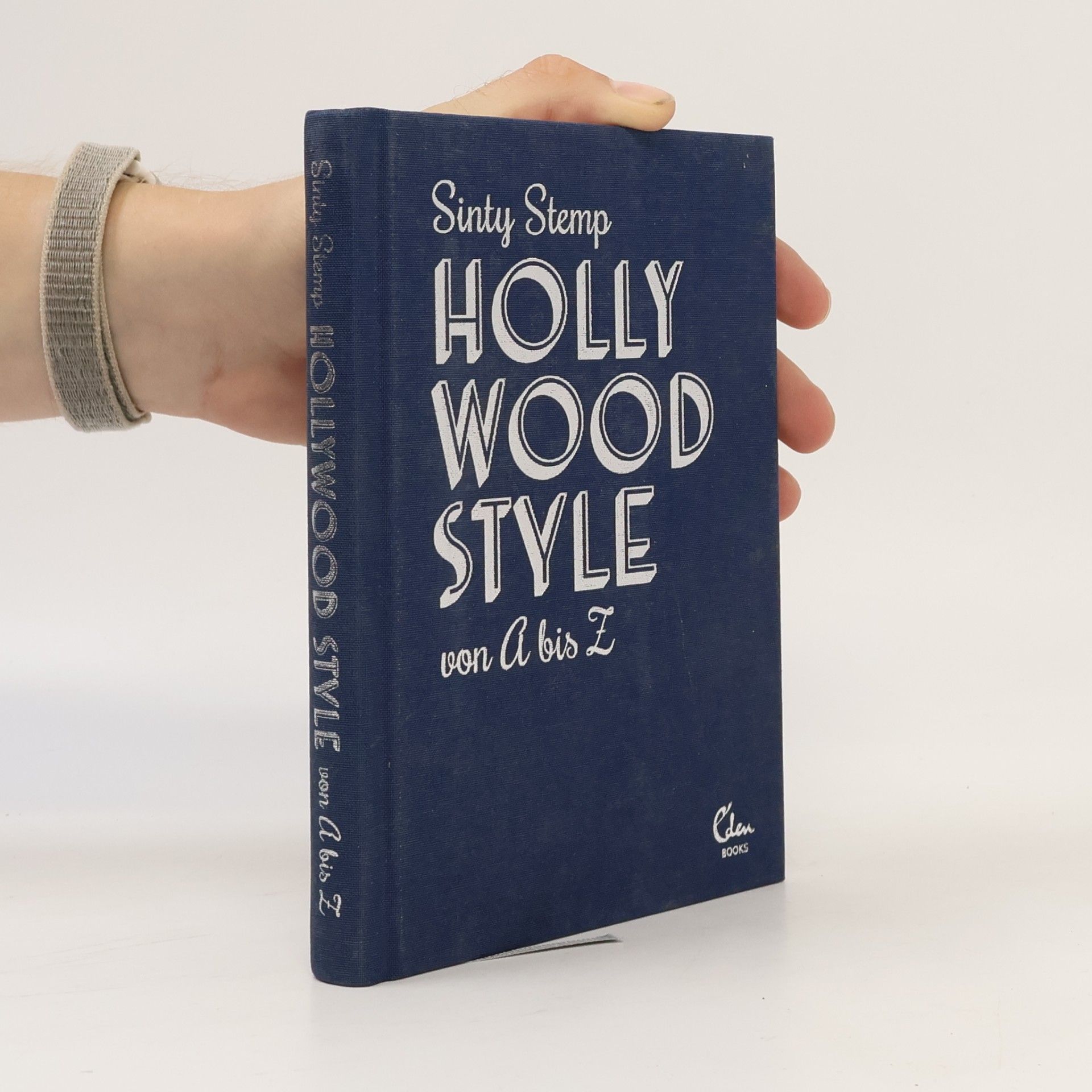 Hollywood style von A bis Z
