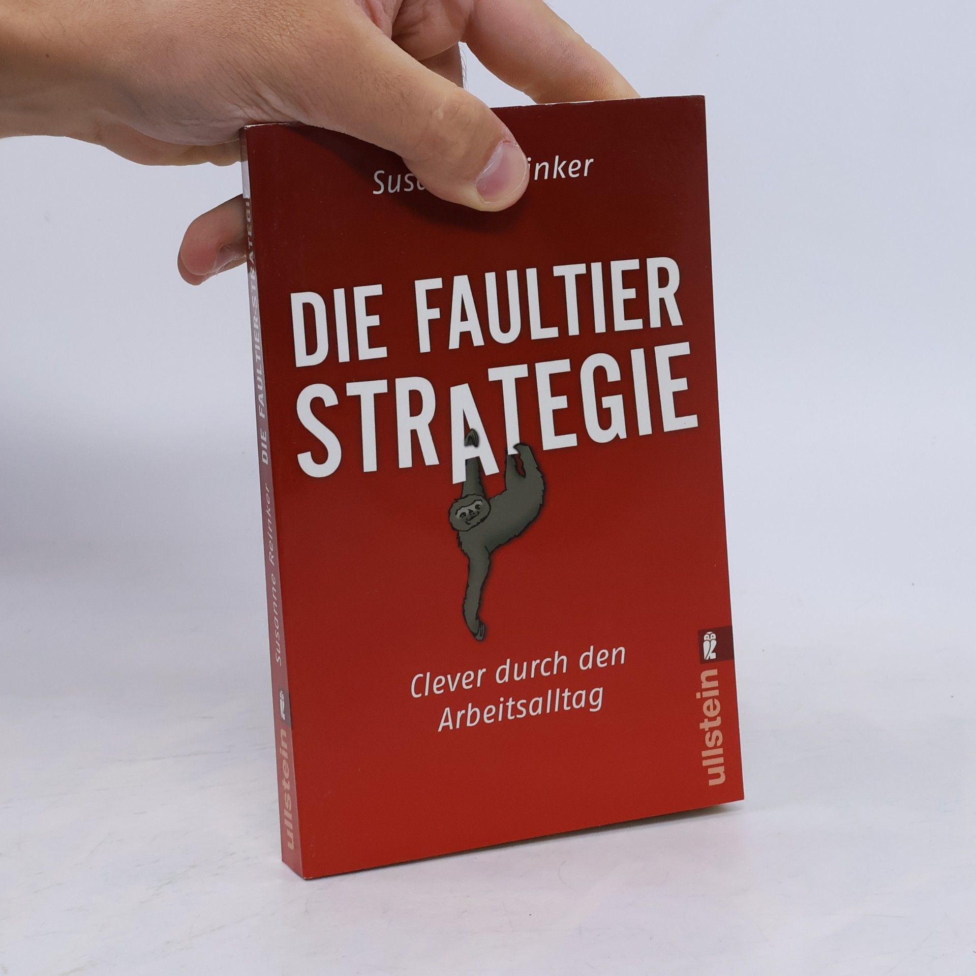 Susanne Reinker Die Faultierstrategie
