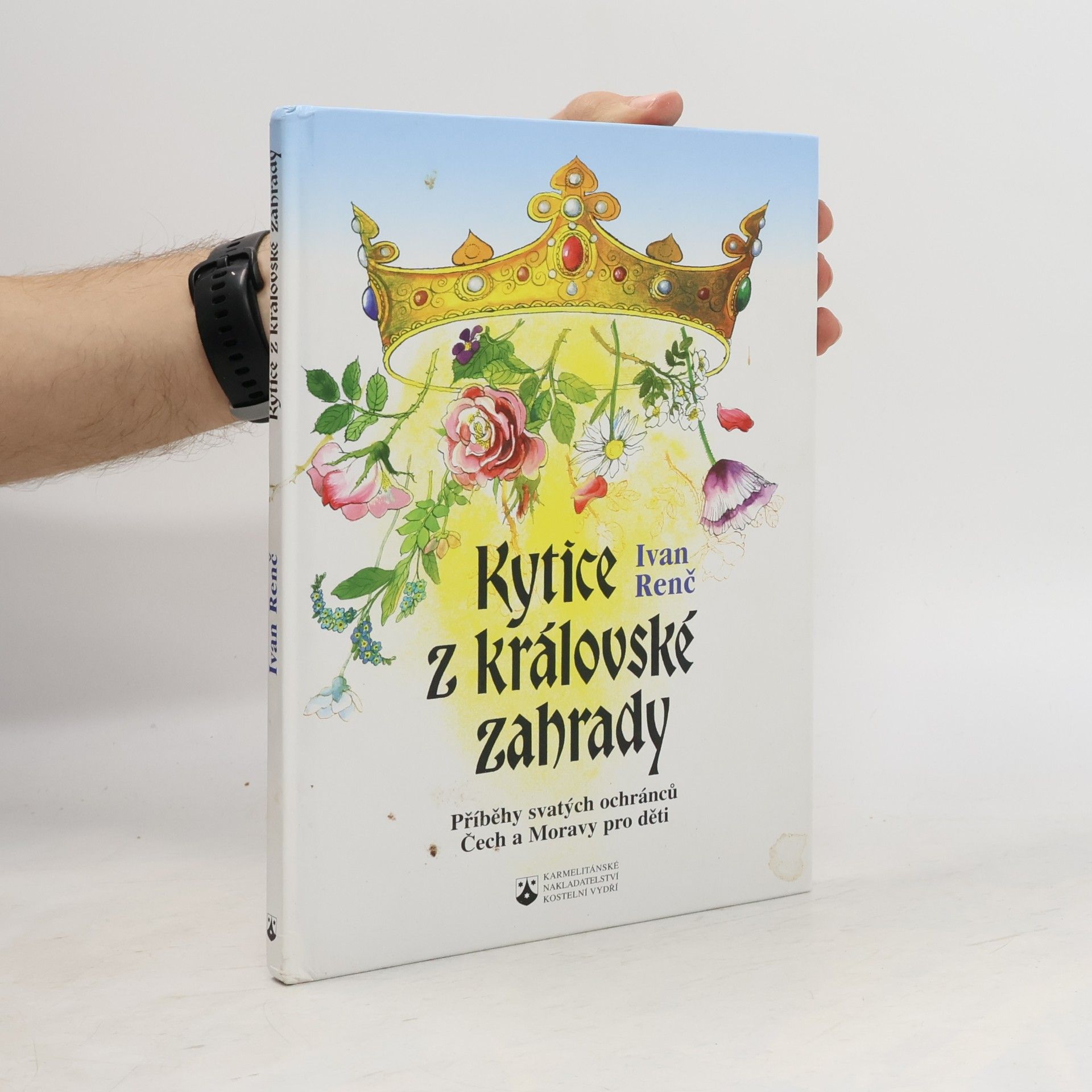 Ivan Renč Kytice z královské zahrady