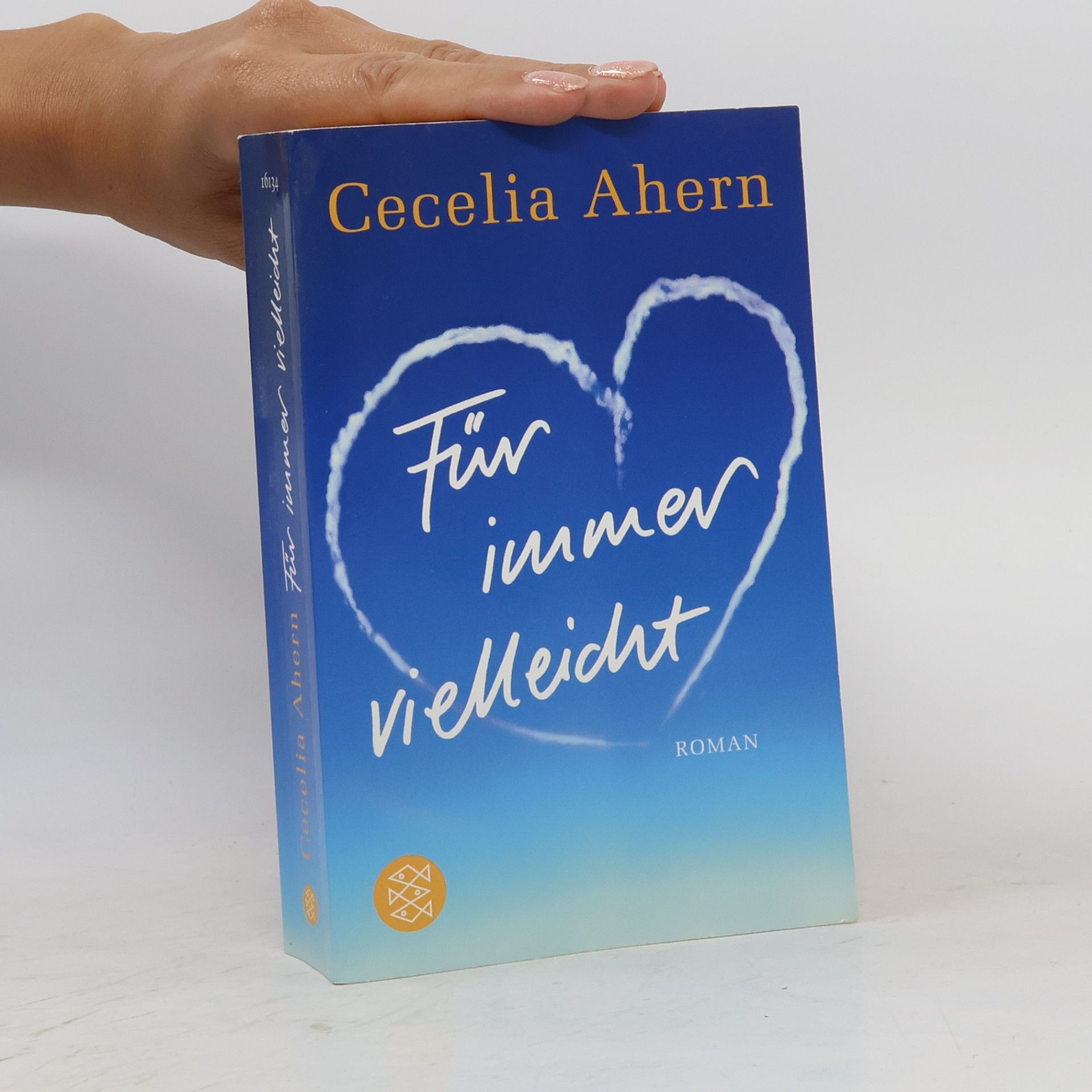 Cecelia Ahern Für immer vielleicht